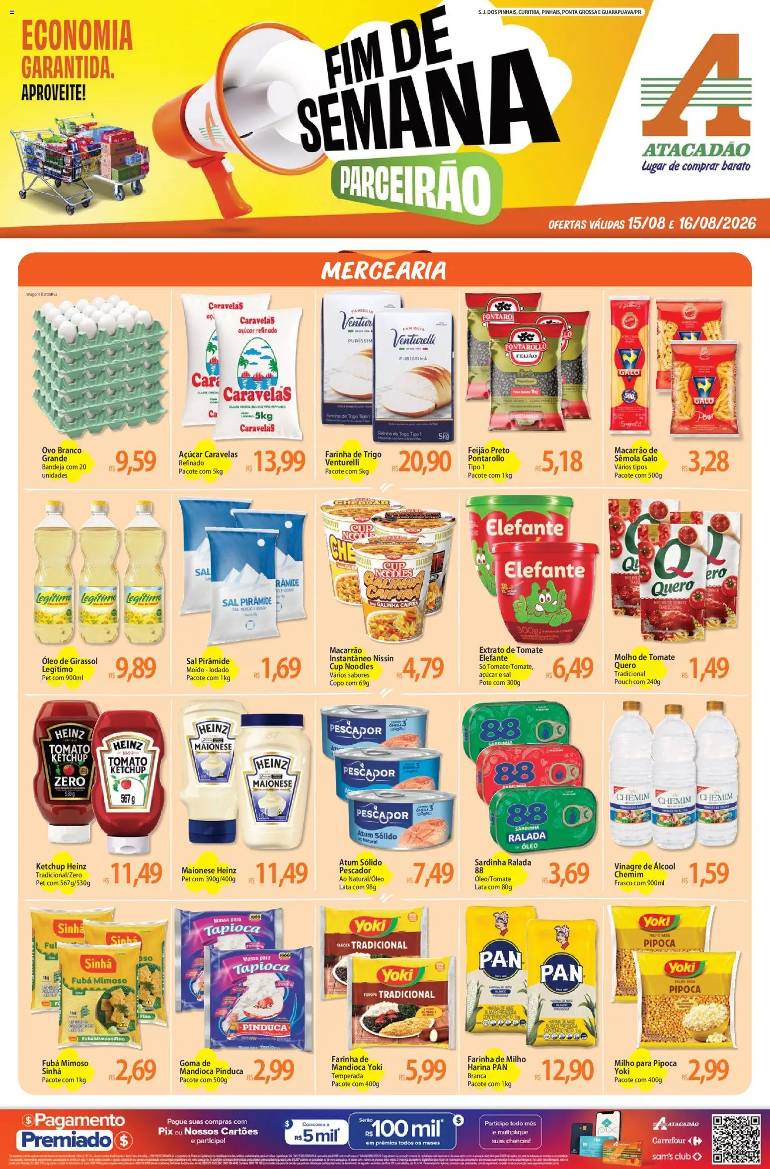 Pré-Visualização do folheto "Atacadão ofertas - PR" da loja Atacadão válido a partir de 15/08/2026 - Feijão, Tomate, Milho, Mandioca, Farofa, Farinha de trigo, Bandeja, Vinagre