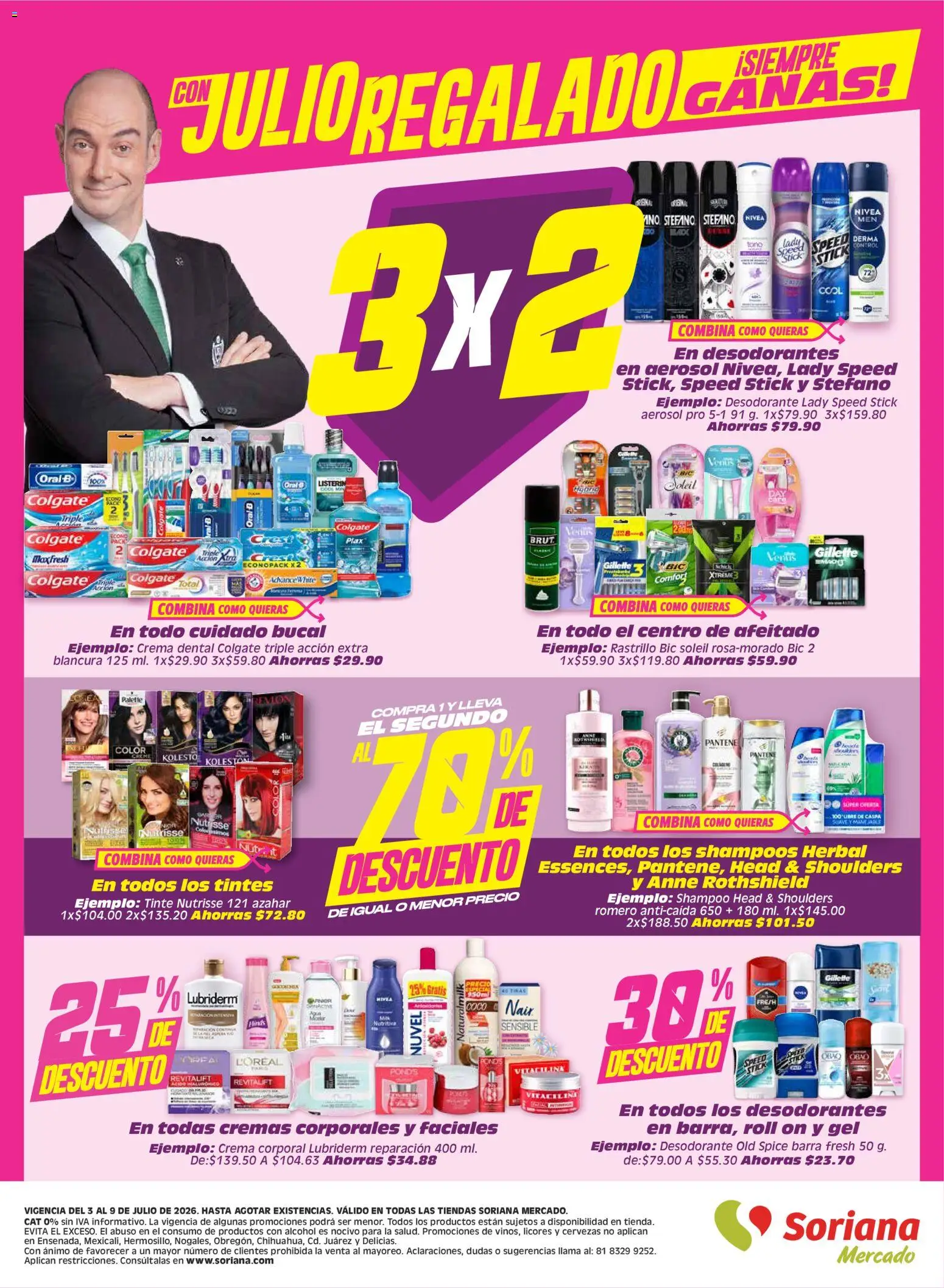 Vista previa las ofertas de la tienda Soriana - Soriana Julio Regalado Mercado Nacional desde el 03/07/2026 - Coco, Alcohol, Desodorante, Crema, Barra, Rastrillo, Crema corporal, Head & Shoulders
