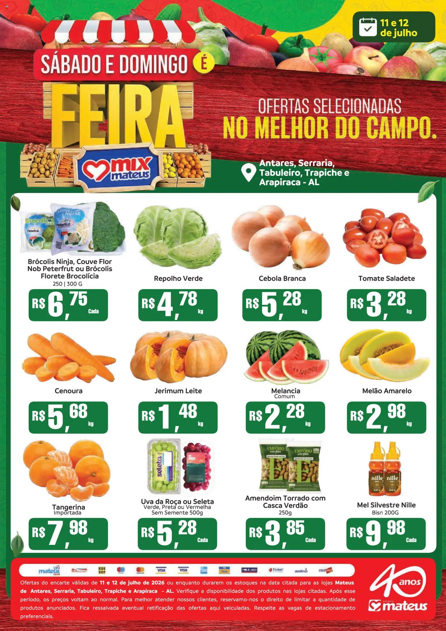Pré-Visualização do folheto "Mateus ofertas Sabado e Domingo" da loja Mateus válido a partir de 11/07/2026 - Melancia, Brócolis, Leite, Tomate, Cenoura, Couve, Cebola, Melão amarelo
