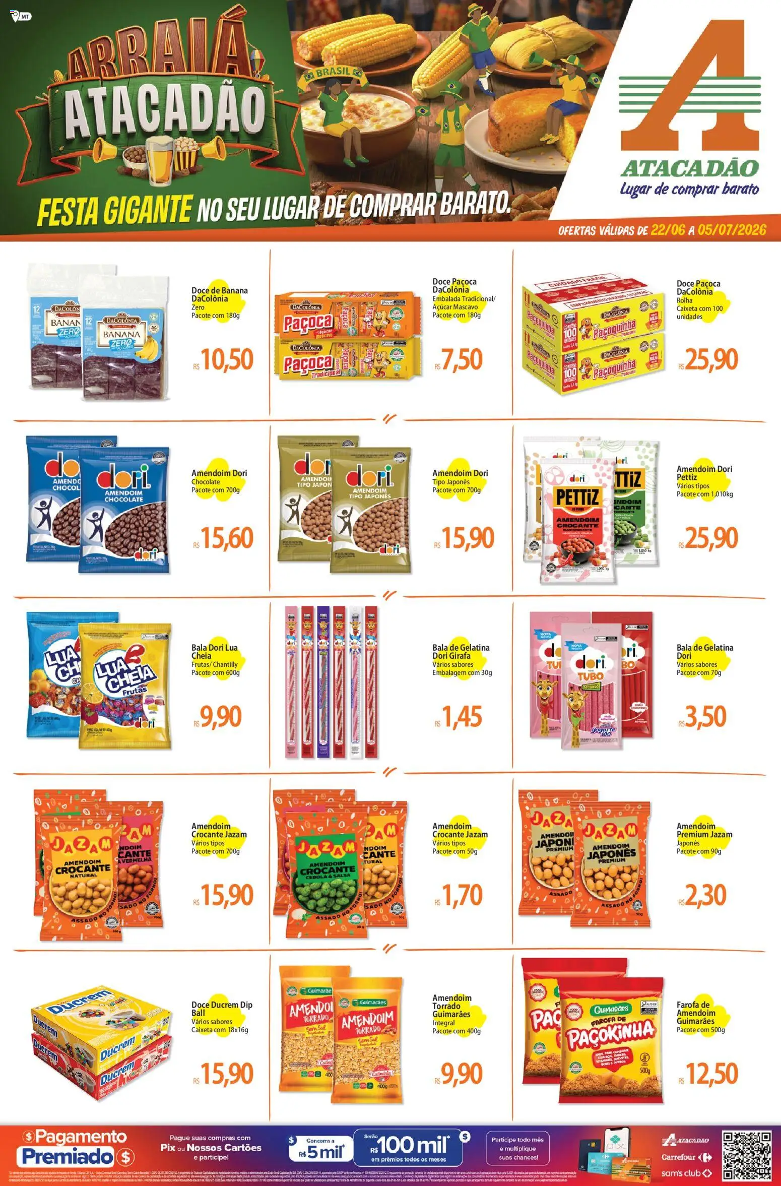 Pré-Visualização do folheto "Atacadão ofertas - MT" da loja Atacadão válido a partir de 22/06/2026 - Chocolate, Frutas, Amendoim, Doce, Farofa, Paçoca, Bala, Açúcar mascavo