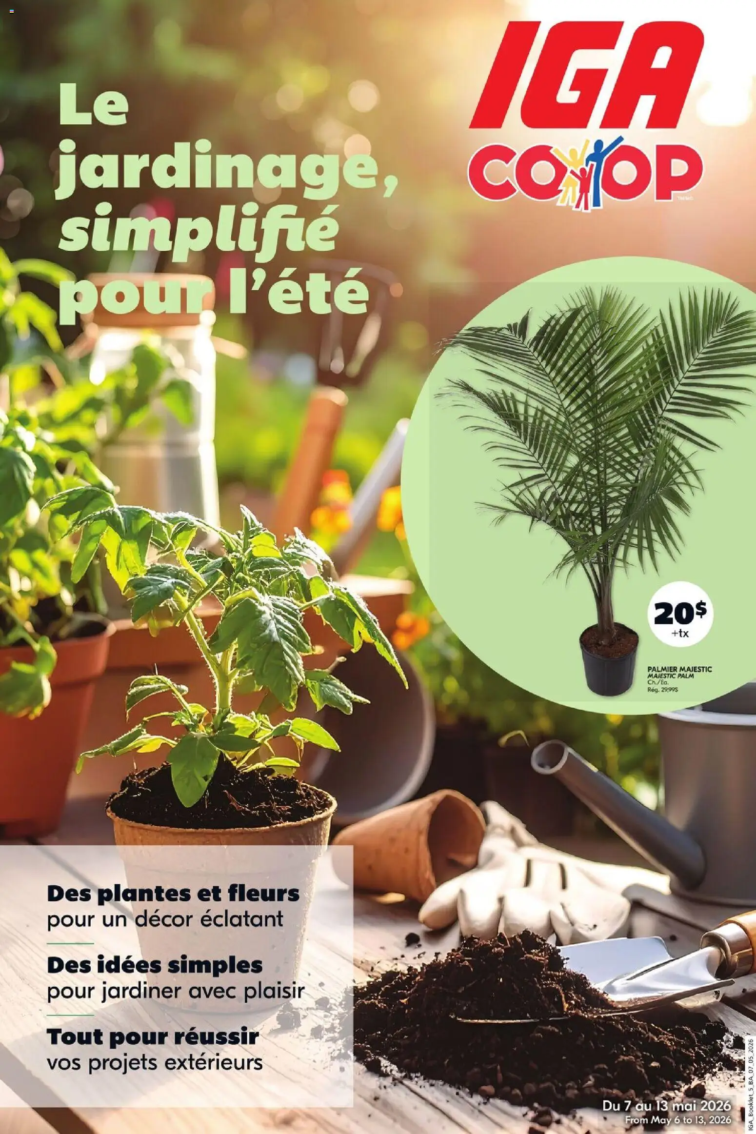 Preview of leaflet IGA circulaire - Le jardinage, simplifié poun l'été from shop IGA is valid from May 07, 2026