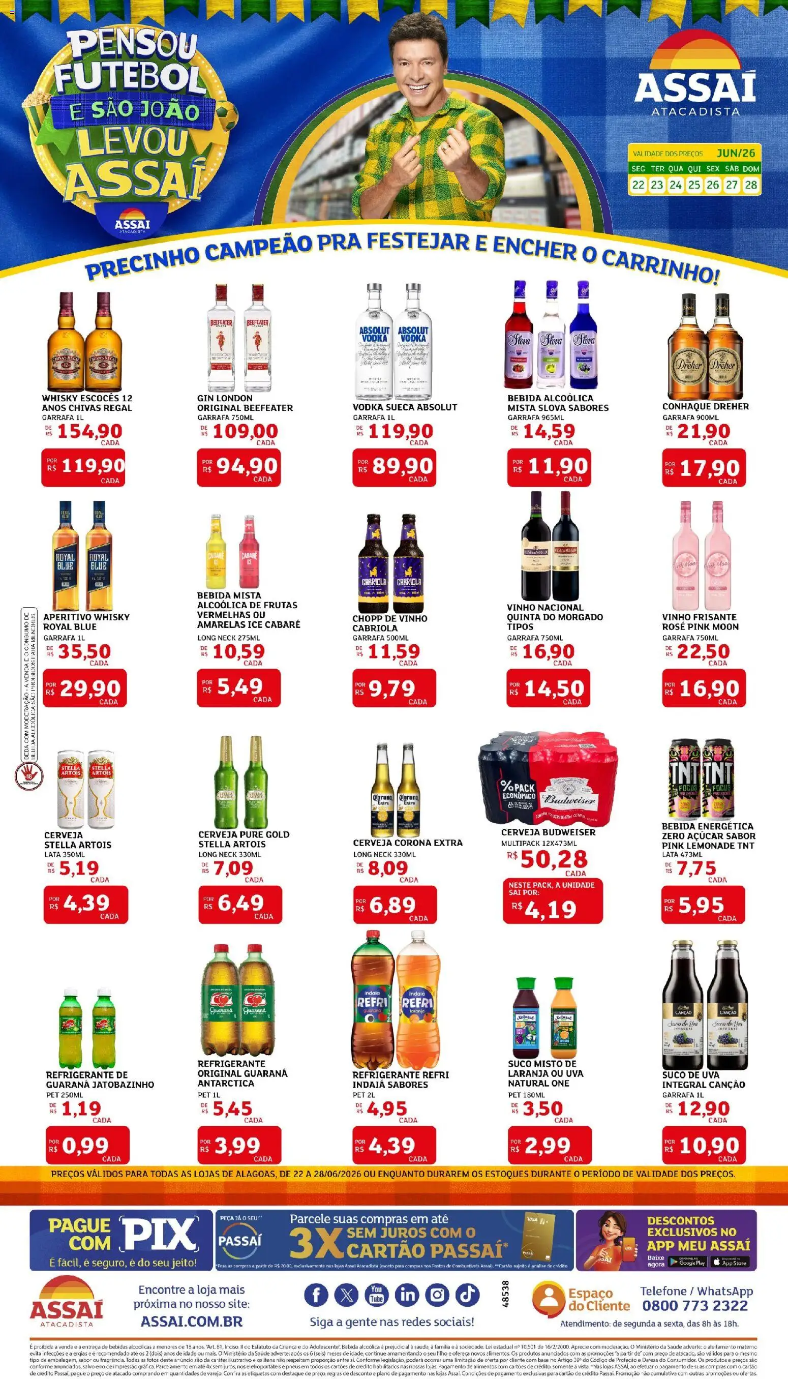 Pré-Visualização do folheto "Assaí Atacadista ofertas - AL" da loja Assaí Atacadista válido a partir de 22/06/2026 - Whisky, Gin, Uva, Vodka, Frutas vermelhas, Conhaque, Guaraná, Cerveja Corona Extra