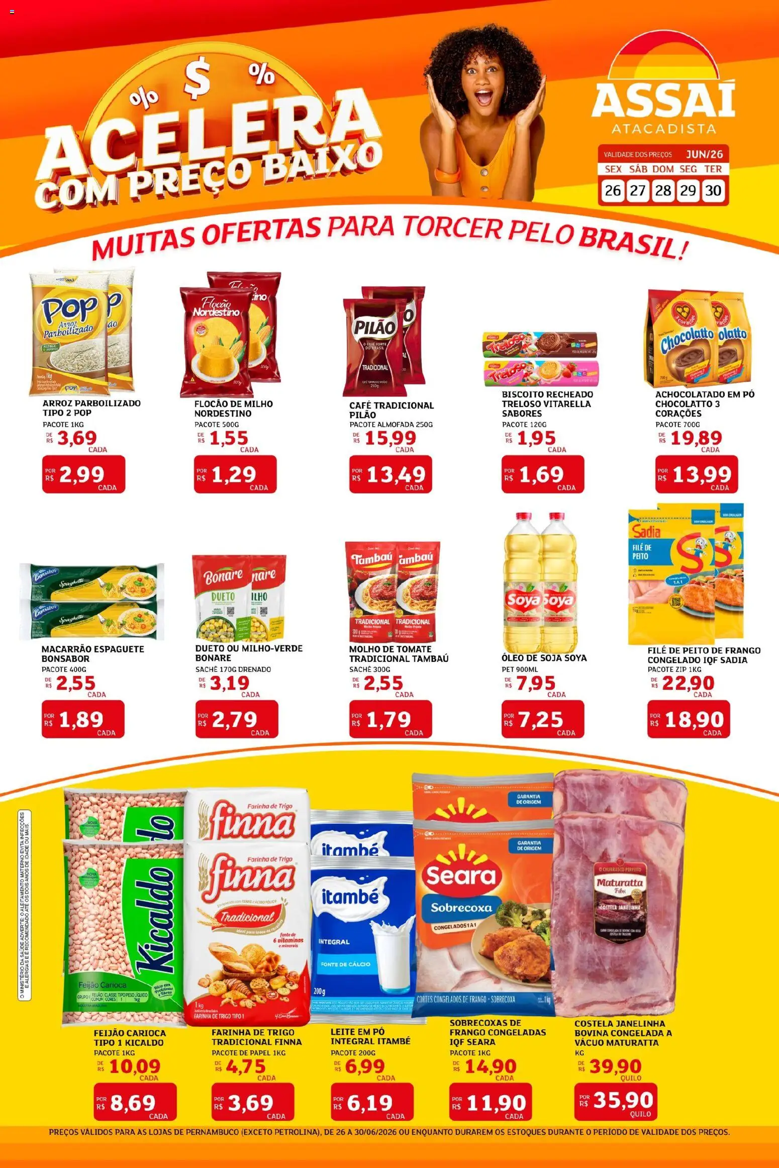 Pré-Visualização do folheto "Assaí Atacadista ofertas - PE" da loja Assaí Atacadista válido a partir de 26/06/2026 - Macarrão, Óleo, Arroz, Tomate, Peito de frango, Baixo, Biscoito recheado, Cálcio