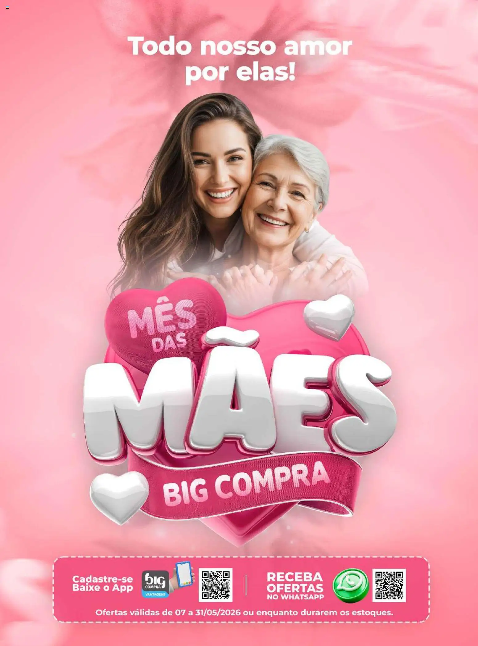 Pré-Visualização do folheto "Big Compra ofertas Dia das Mães" da loja Big Compra válido a partir de 07/05/2026