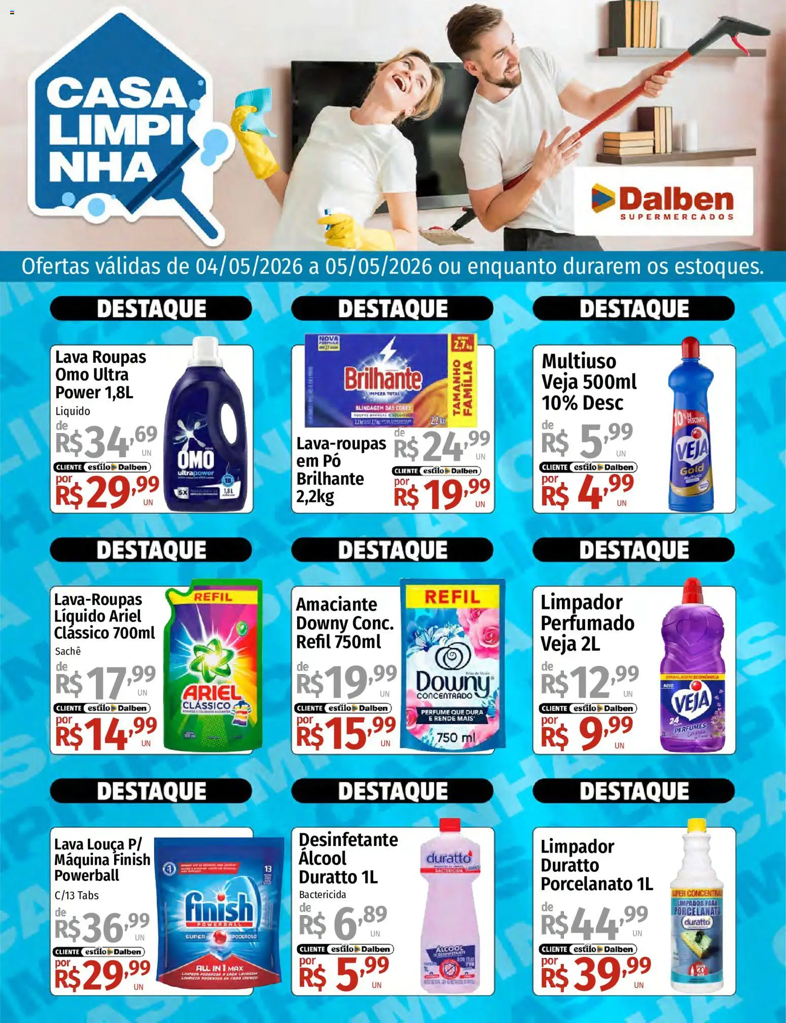 Pré-Visualização do folheto "Supermercado Dalben ofertas Casa Limpinha" da loja Supermercado Dalben válido a partir de 04/05/2026 - Perfume, Porcelanato, Roupas, Álcool, Desinfetante, Amaciante, Pó, Louça