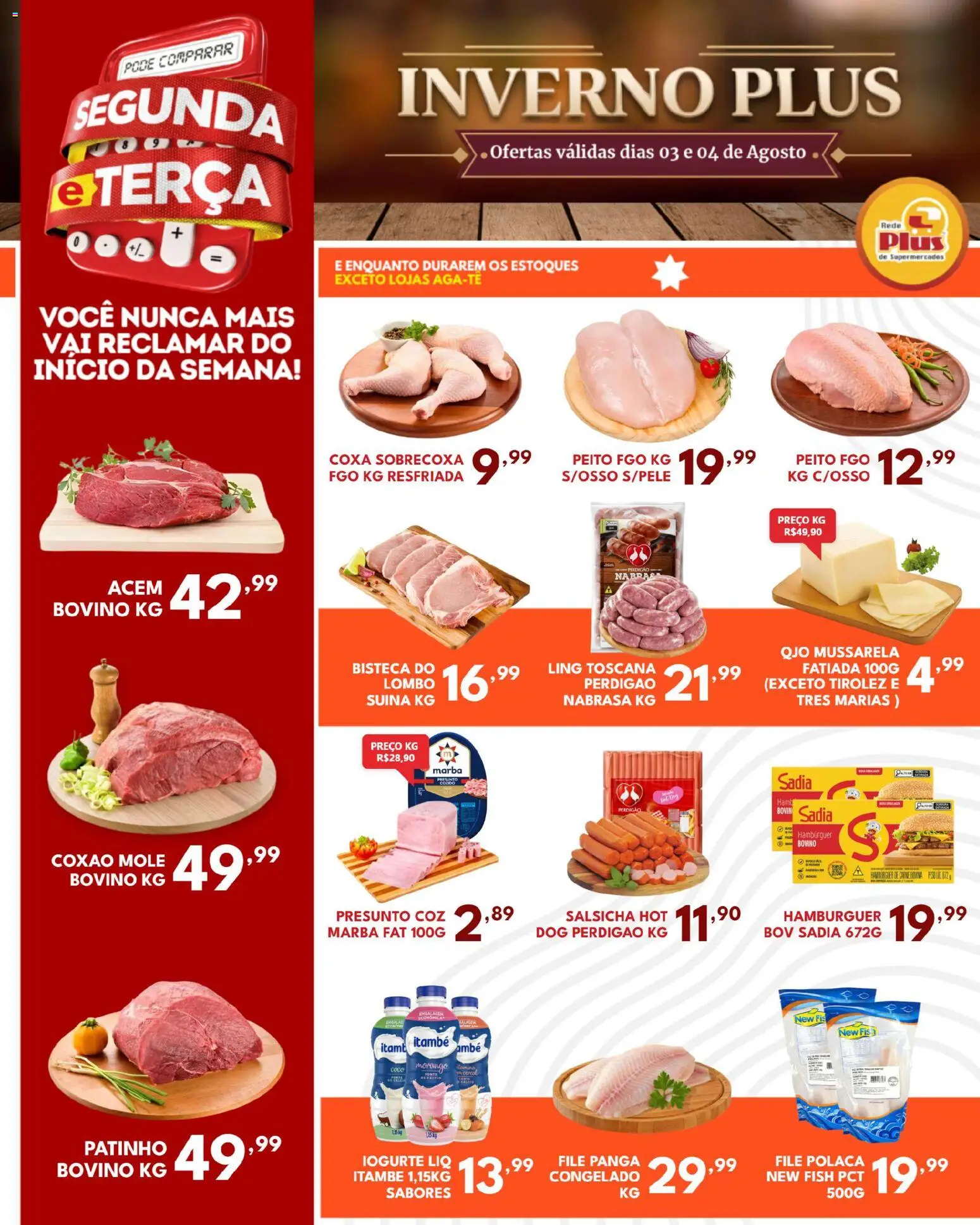 Pré-Visualização do folheto "Rede Plus Supermercados - Ofertas da semana" da loja Rede Plus Supermercados válido a partir de 03/08/2026 - Hambúrguer, Salsicha, Iogurte, Mussarela, Presunto, Lombo, Acém, Coxão mole