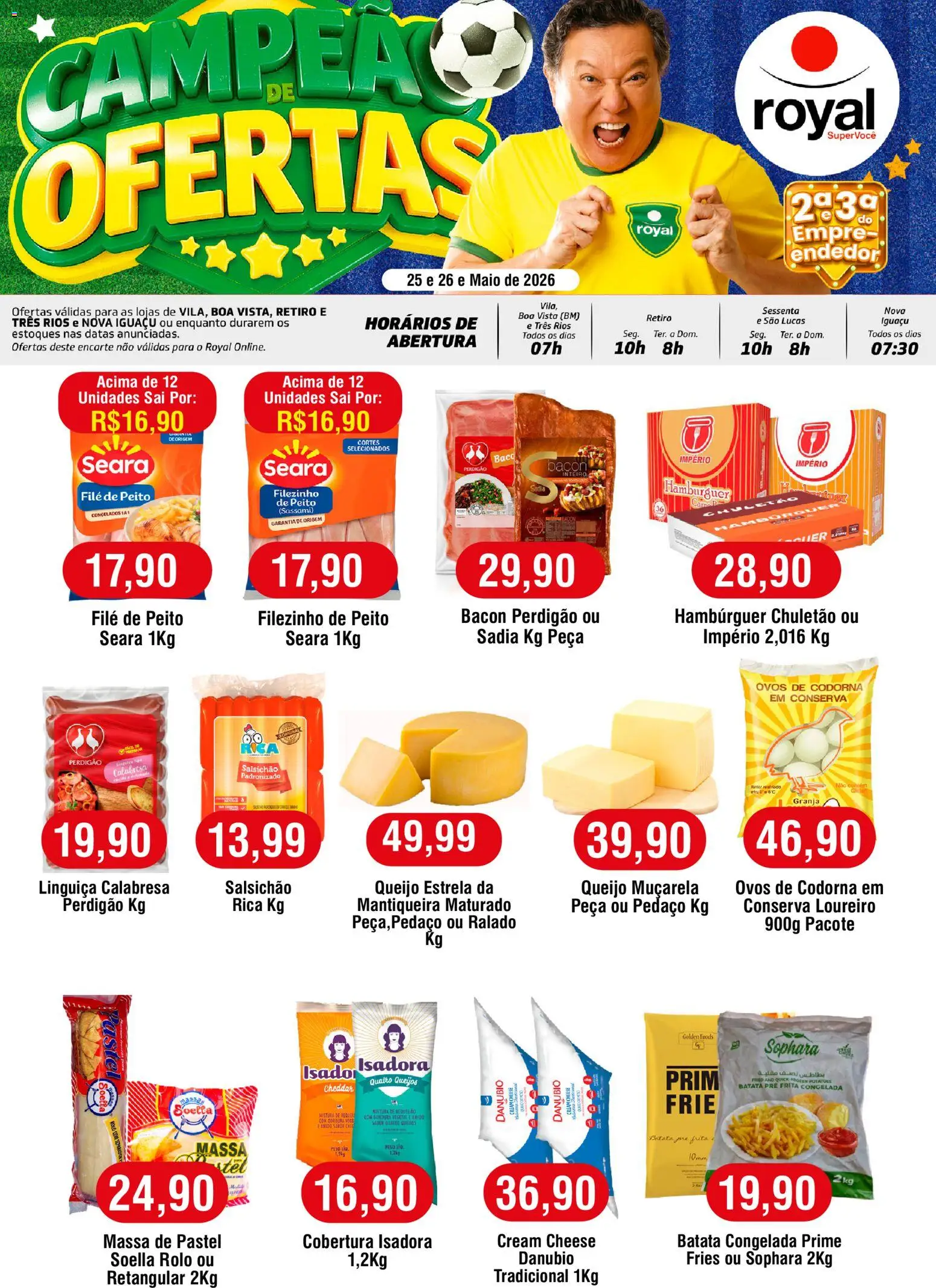 Pré-Visualização do folheto "Royal Supermercados ofertas Segunda e Terça do Empreendedor" da loja Royal Supermercados válido a partir de 25/05/2026