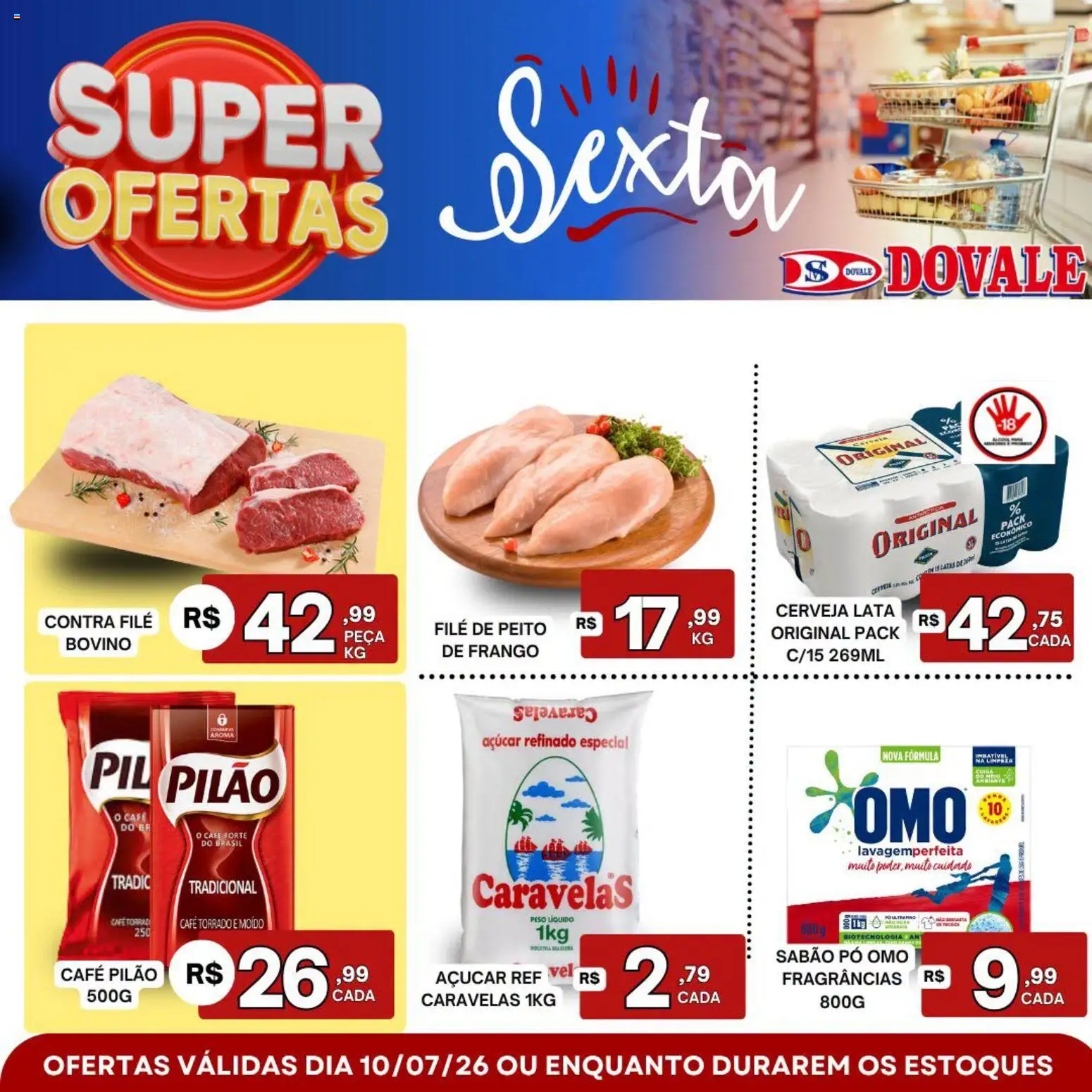 Pré-Visualização do folheto "Dovale ofertas do Dia" da loja Dovale válido a partir de 10/07/2026 - Café, Cerveja, Frango, Açúcar, Pó, Café pilão, Sabão, Contra filé