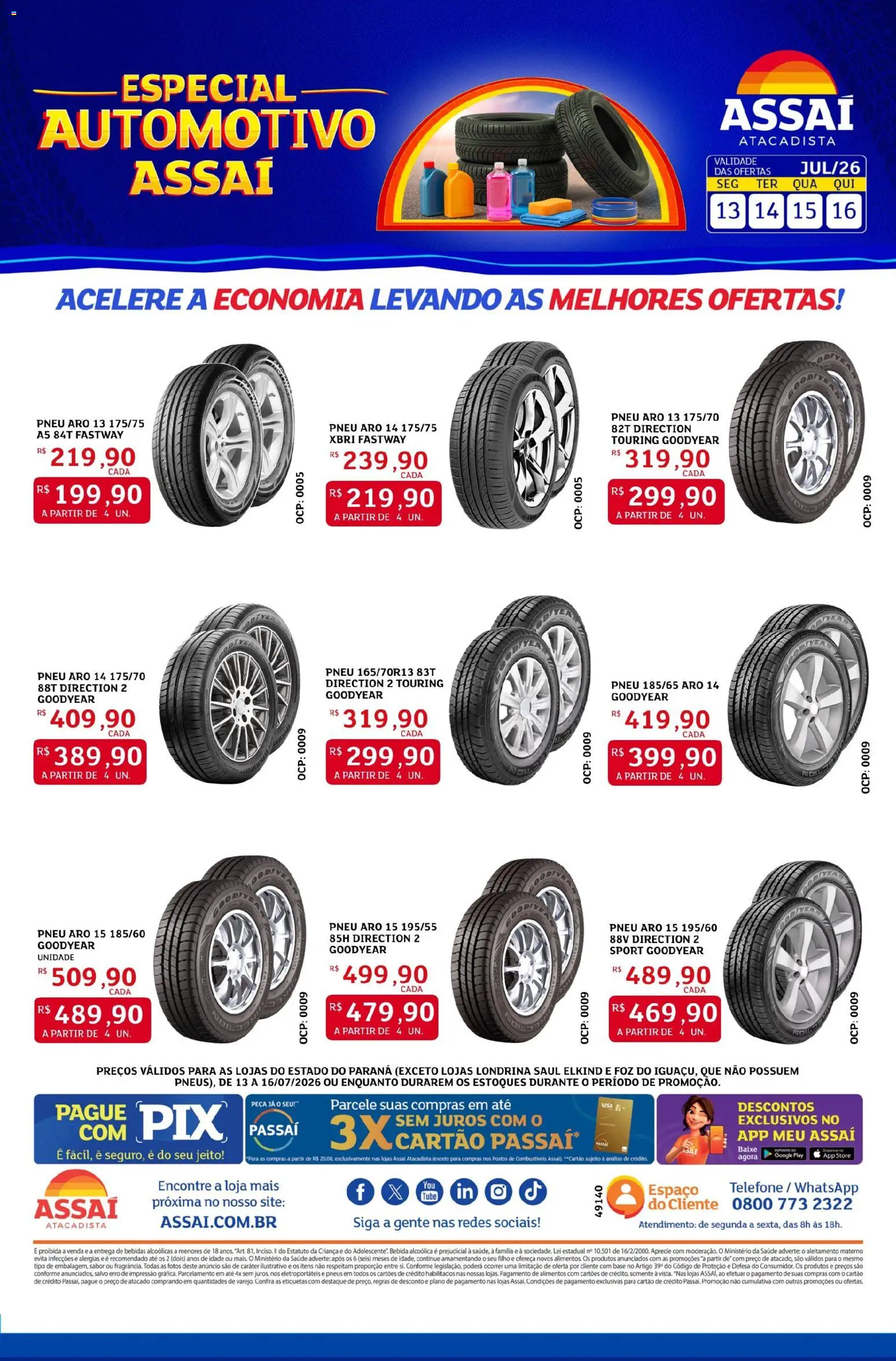 Pré-Visualização do folheto "Assaí Atacadista ofertas - PR" da loja Assaí Atacadista válido a partir de 13/07/2026 - Telefone, Pneu, Bebidas, Pneus, Base, Bebida, Alimentos