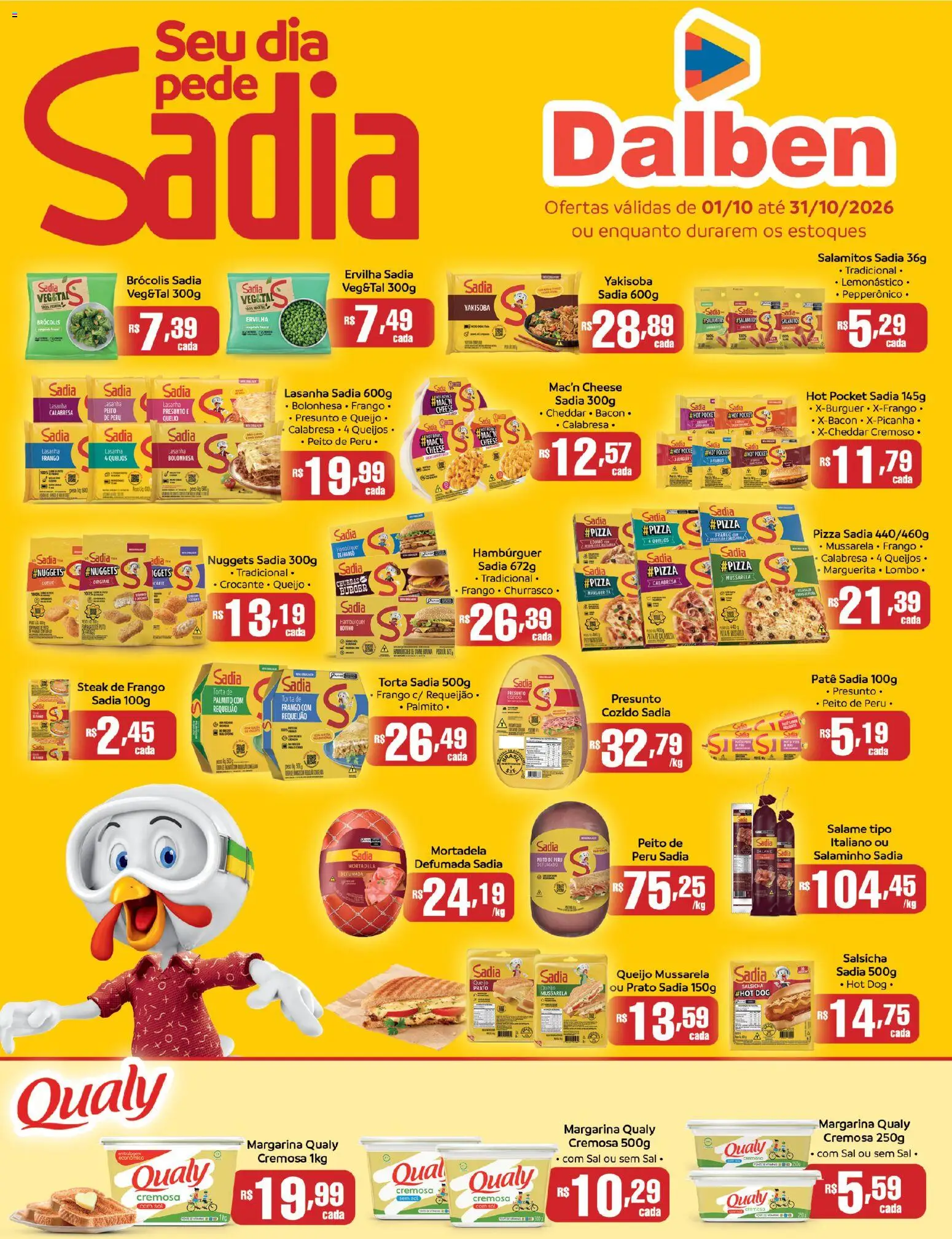 Pré-Visualização do folheto "Supermercado Dalben ofertas Seu Dia Pede Sadia" da loja Supermercado Dalben válido a partir de 01/10/2026 - Pizza, Sal, Queijo, Mussarela, Palmito, Margarina, Ervilha, Peito de peru
