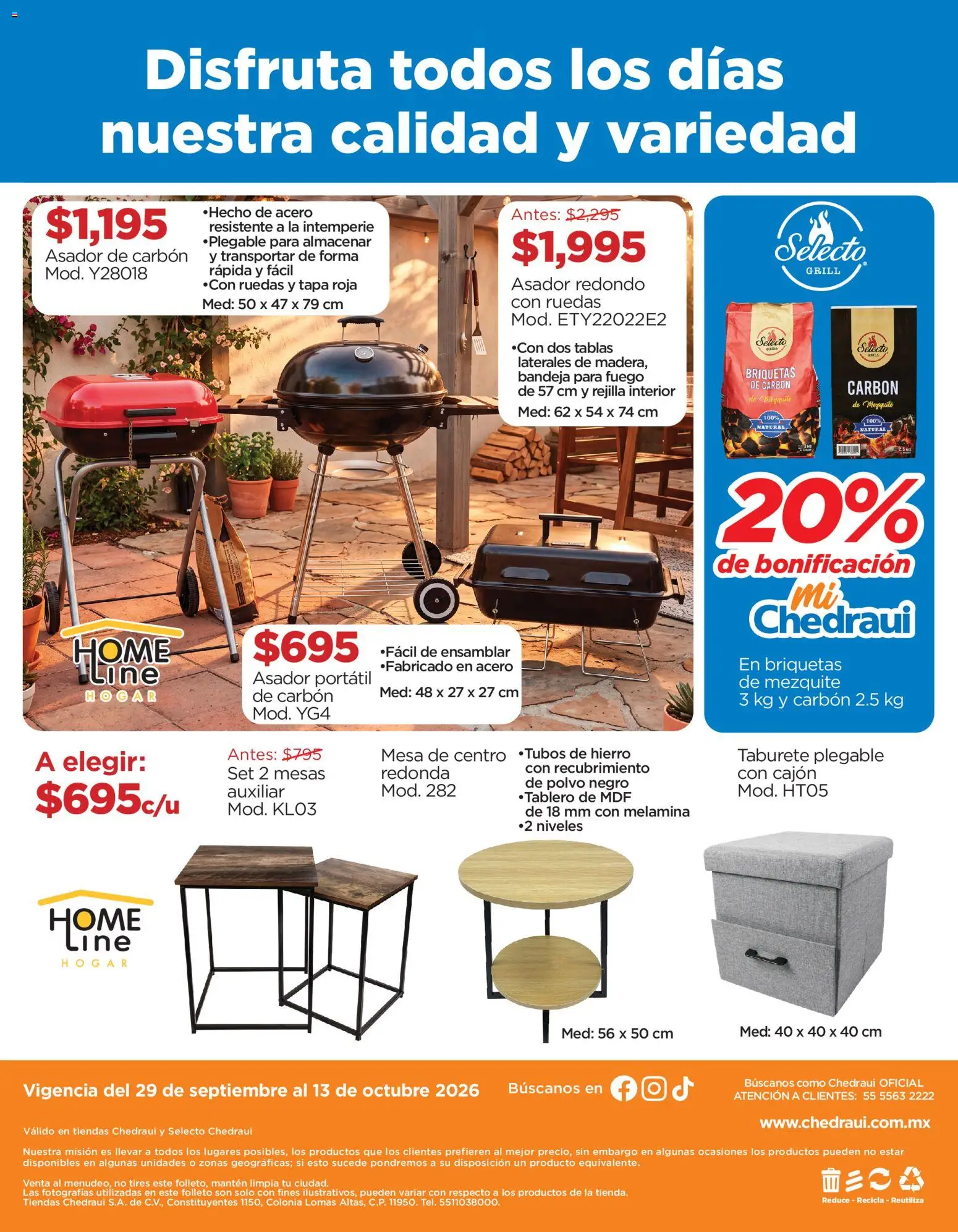 Vista previa las ofertas de la tienda Chedraui - Chedraui folleto Festival marca propia desde el 29/09/2026 - Mesa, Asador, Mesa de centro, Polvo, Bandeja, Rejilla, Briquetas