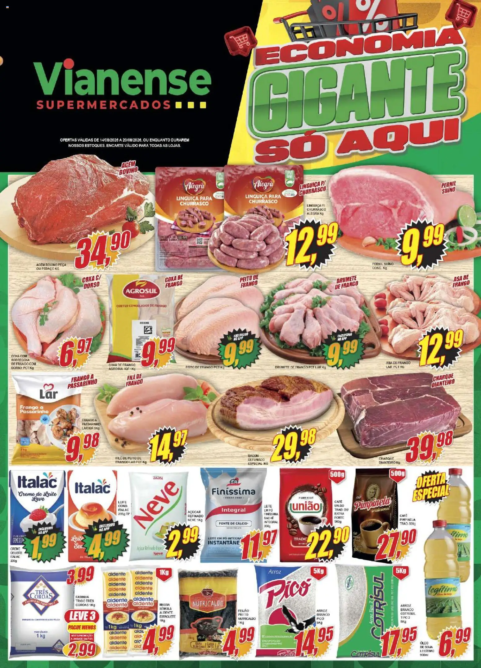 Pré-Visualização do folheto "Vianense ofertas" da loja Vianense válido a partir de 14/08/2026 - Café, Óleo, Leite, Frango, Farinha, Coxa de frango, Pernil suíno, Acém