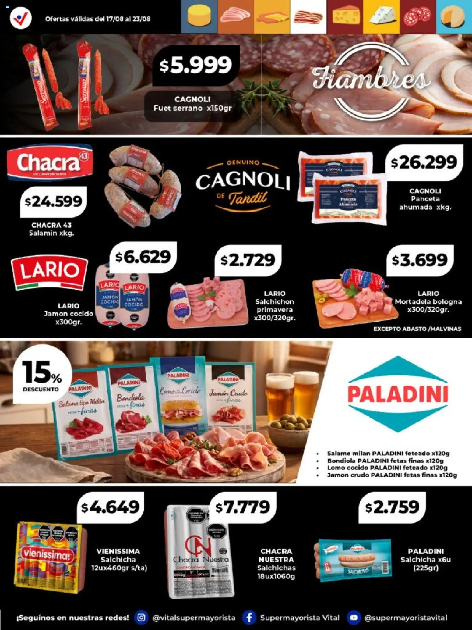 Vista previa del folleto de la tienda Vital válido desde el 17/08/2026 - Lomo, Jamón crudo, Mortadela, Salame, Salchicha, Jamón cocido, Jamón, Salchichas