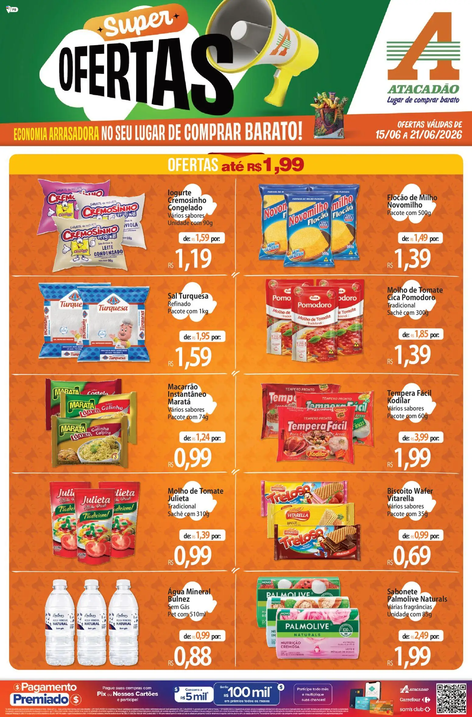 Pré-Visualização do folheto "Atacadão ofertas - PB" da loja Atacadão válido a partir de 15/06/2026 - Sorvete, Macarrão, Sal, Arroz, Leite, Milho, Água mineral, Kodilar