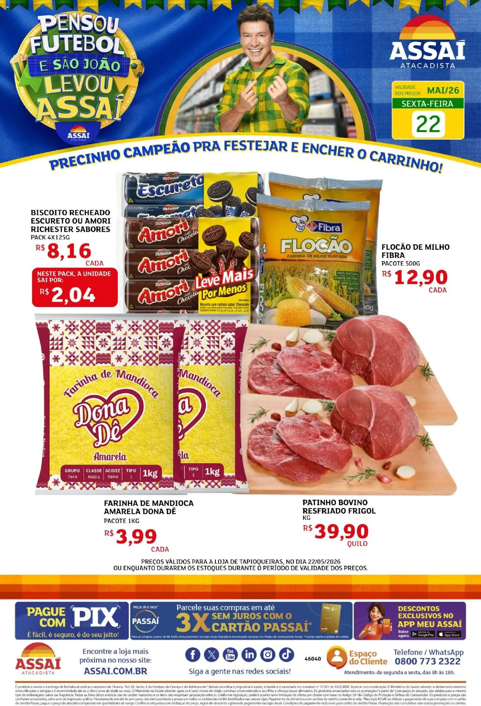 Pré-Visualização do folheto "Assaí Atacadista ofertas - CE" da loja Assaí Atacadista válido a partir de 22/05/2026 - Chocolate, Bebidas, Base, Carrinho, Mandioca, Alimentos, Farinha, Farinha de mandioca