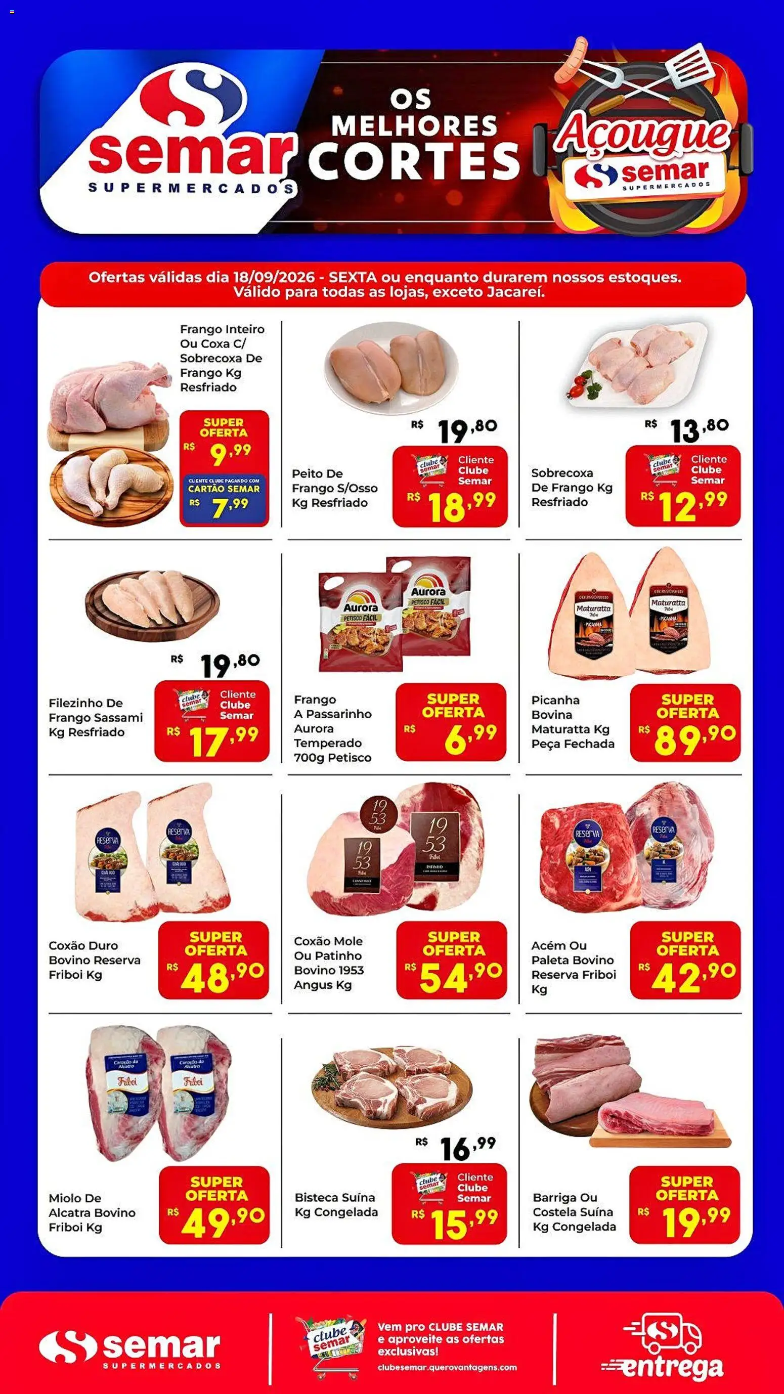 Pré-Visualização do folheto "Semar Supermercado - Ofertas da semana" da loja Semar Supermercado válido a partir de 18/09/2026 - Picanha, Frango, Alcatra, Coxão duro, Sobrecoxa de frango, Acém, Frango inteiro, Coxão mole