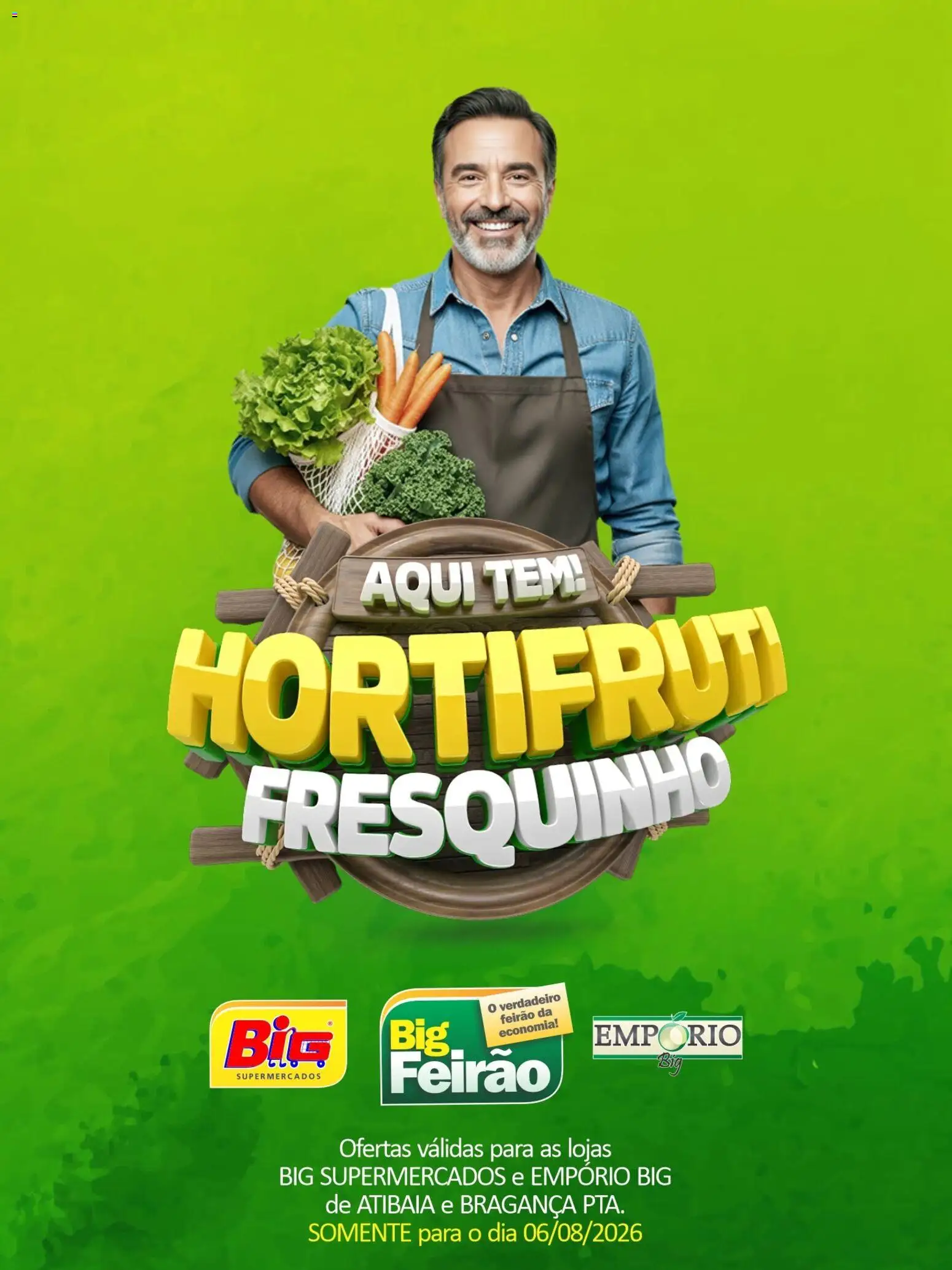Pré-Visualização do folheto "Big Supermercados ofertas do Dia" da loja Big Supermercados válido a partir de 06/08/2026