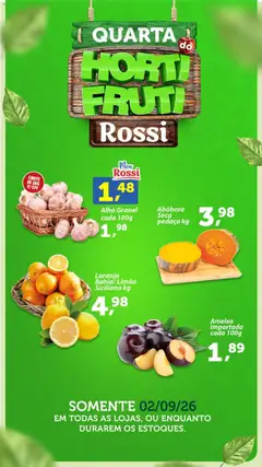 Pré-Visualização do folheto "Rossi Supermercados ofertas Hortifruti" da loja Rossi Supermercados válido a partir de 02/09/2026
