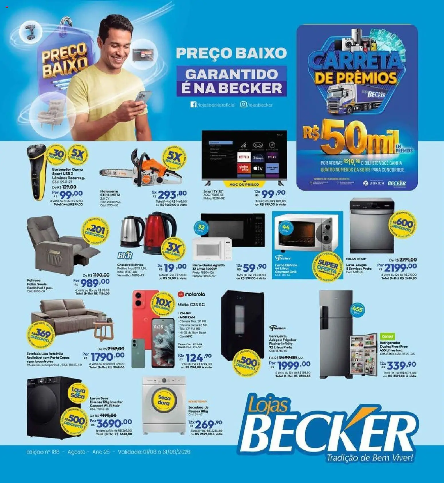 Pré-Visualização do folheto "Lojas Becker ofertas Agosto" da loja Lojas Becker válido a partir de 01/08/2026 - Vídeo, Tv, Chaleira elétrica, Porta, Roupas, Forno, Motosserra, Barbeador