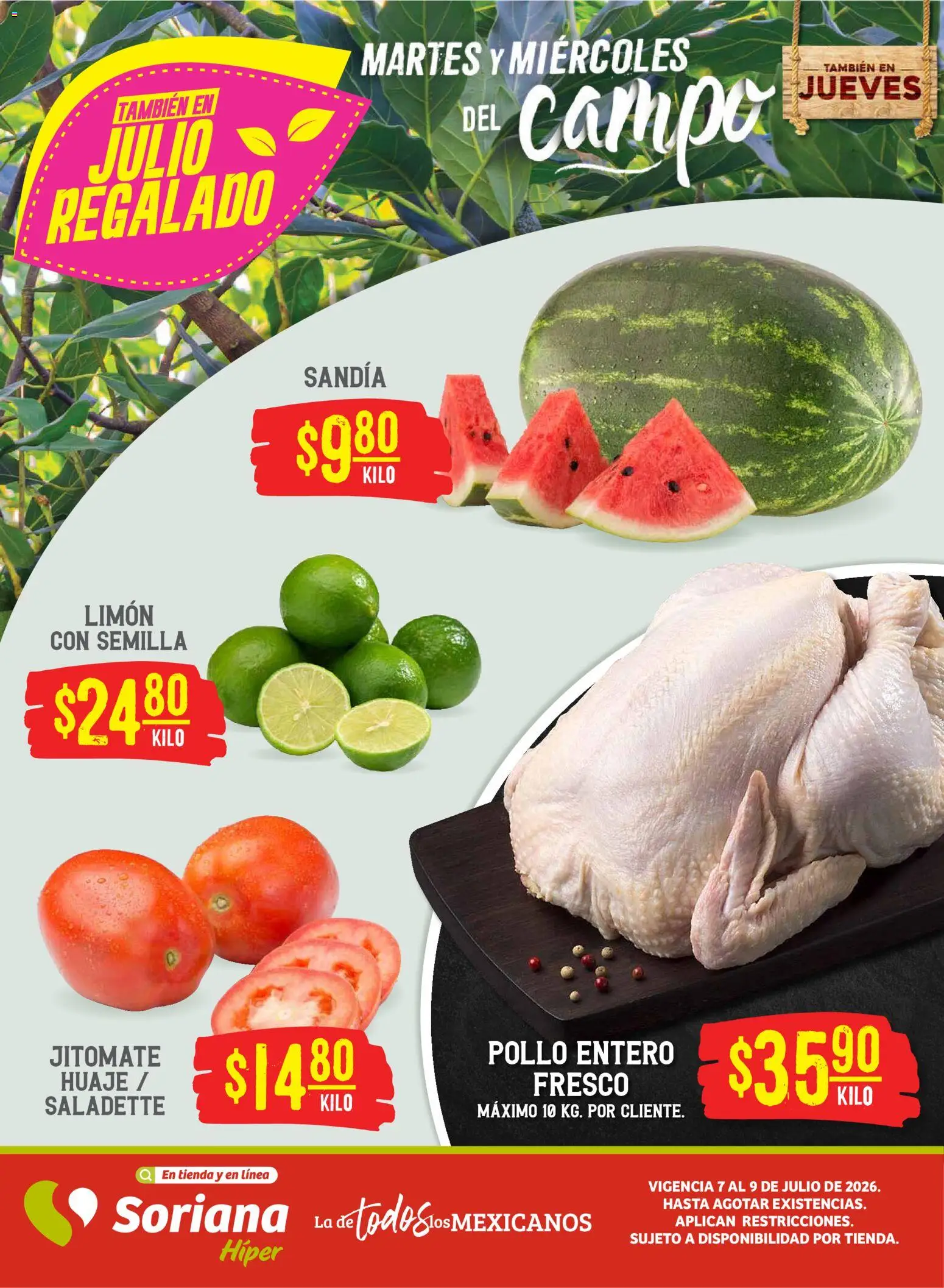 Vista previa las ofertas de la tienda Soriana - Soriana Martes y Miércoles del Campo Híper: Saltillo y Torreón desde el 07/07/2026 - Pollo, Sandía, Limón