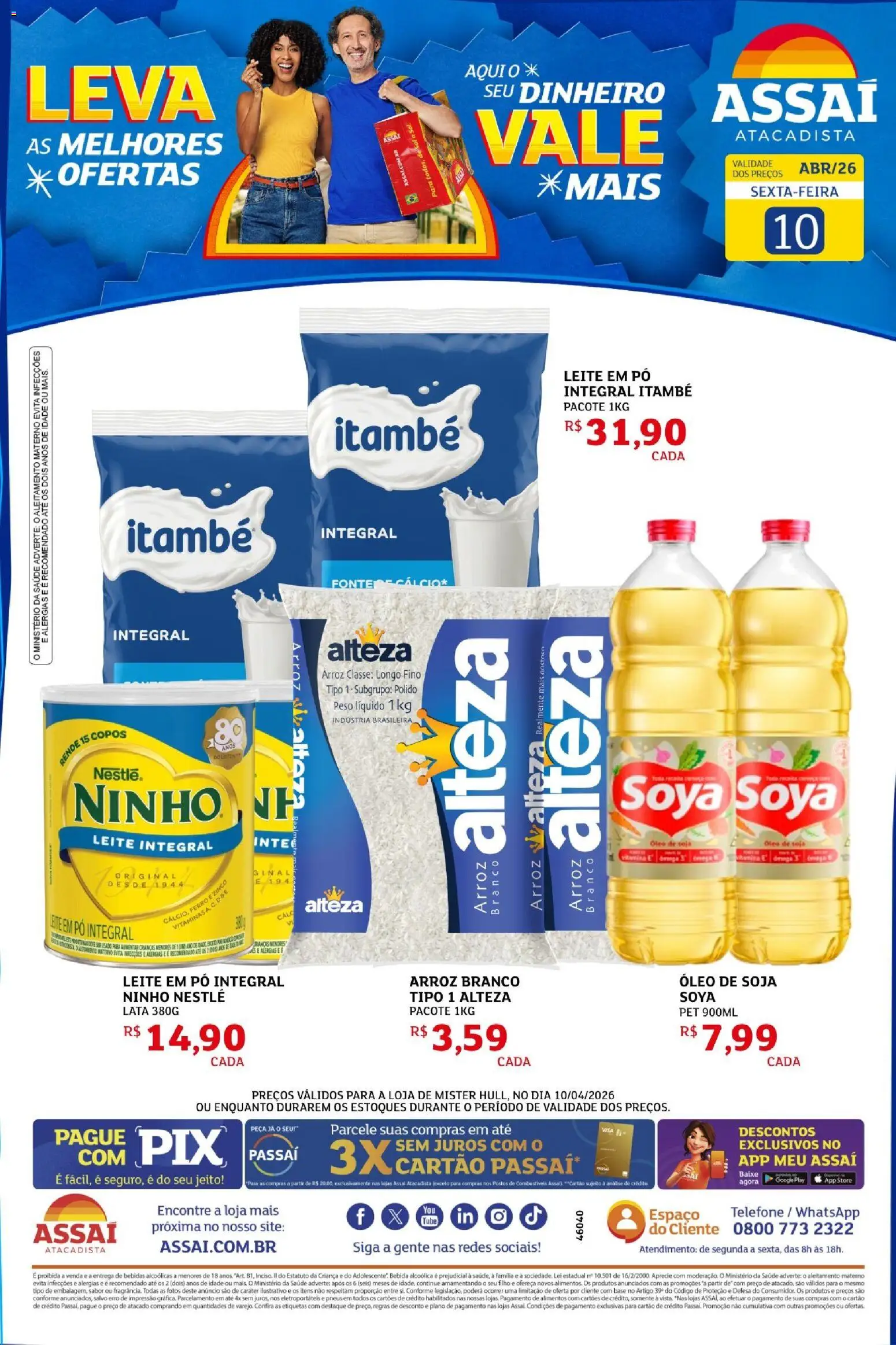 Pré-Visualização do folheto "Assaí Atacadista ofertas - CE" da loja Assaí Atacadista válido a partir de 10/04/2026 - Óleo, Bebida, Leite, Ferro, Leite em pó, Pó, Leite integral, Lente