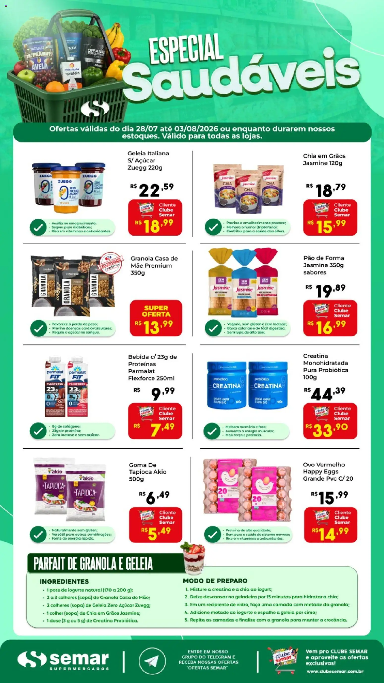 Pré-Visualização do folheto "Semar Supermercado ofertas Especial Saudáveis" da loja Semar Supermercado válido a partir de 28/07/2026 - Geladeira, Iogurte natural, Tapioca, Granola, Açúcar, Geleia, Colheres, Faca