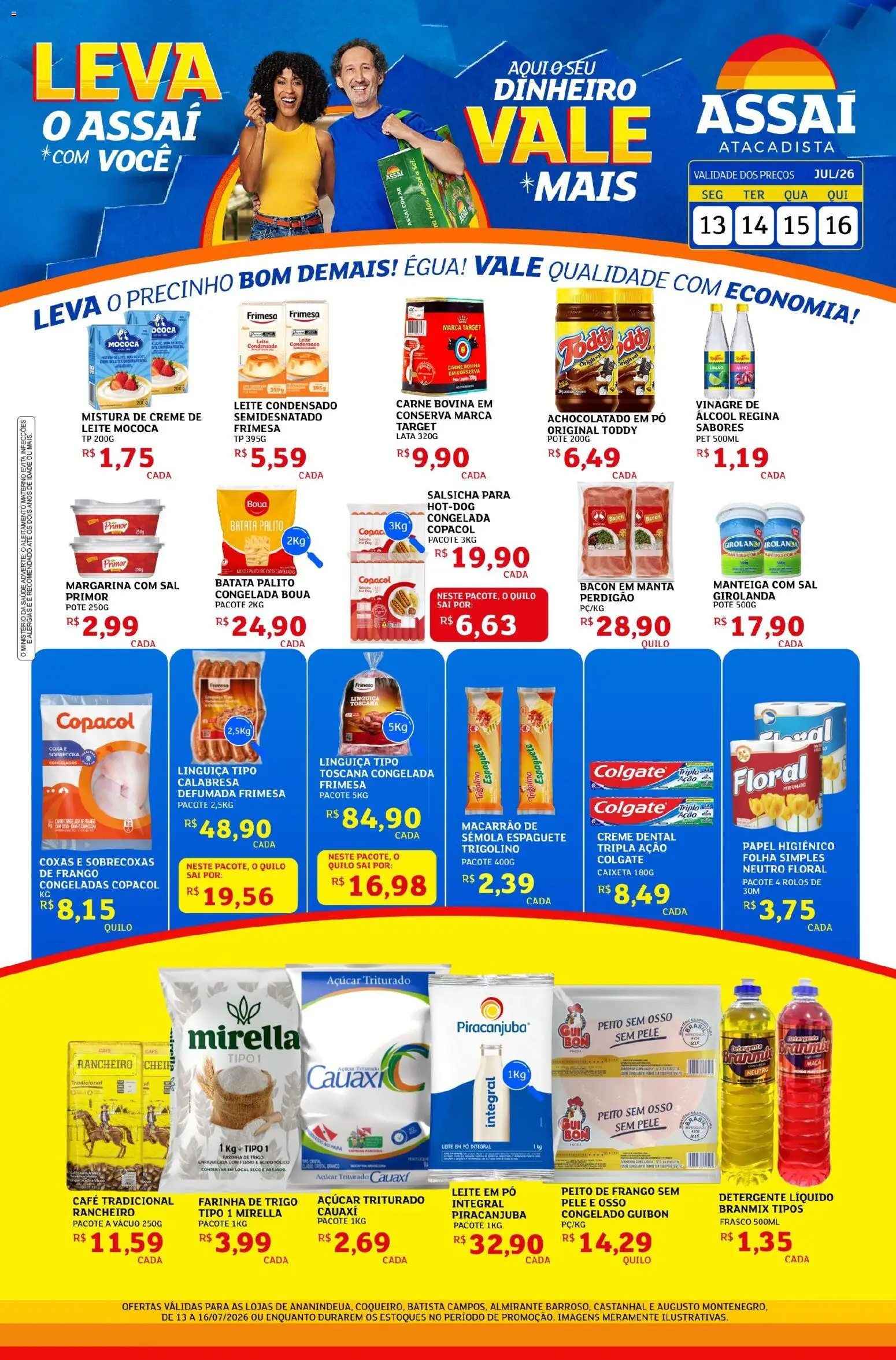 Pré-Visualização do folheto "Assaí Atacadista ofertas - PA" da loja Assaí Atacadista válido a partir de 13/07/2026 - Carne, Frango, Manteiga, Pó, Margarina, Espaguete, Carne bovina, Creme dental