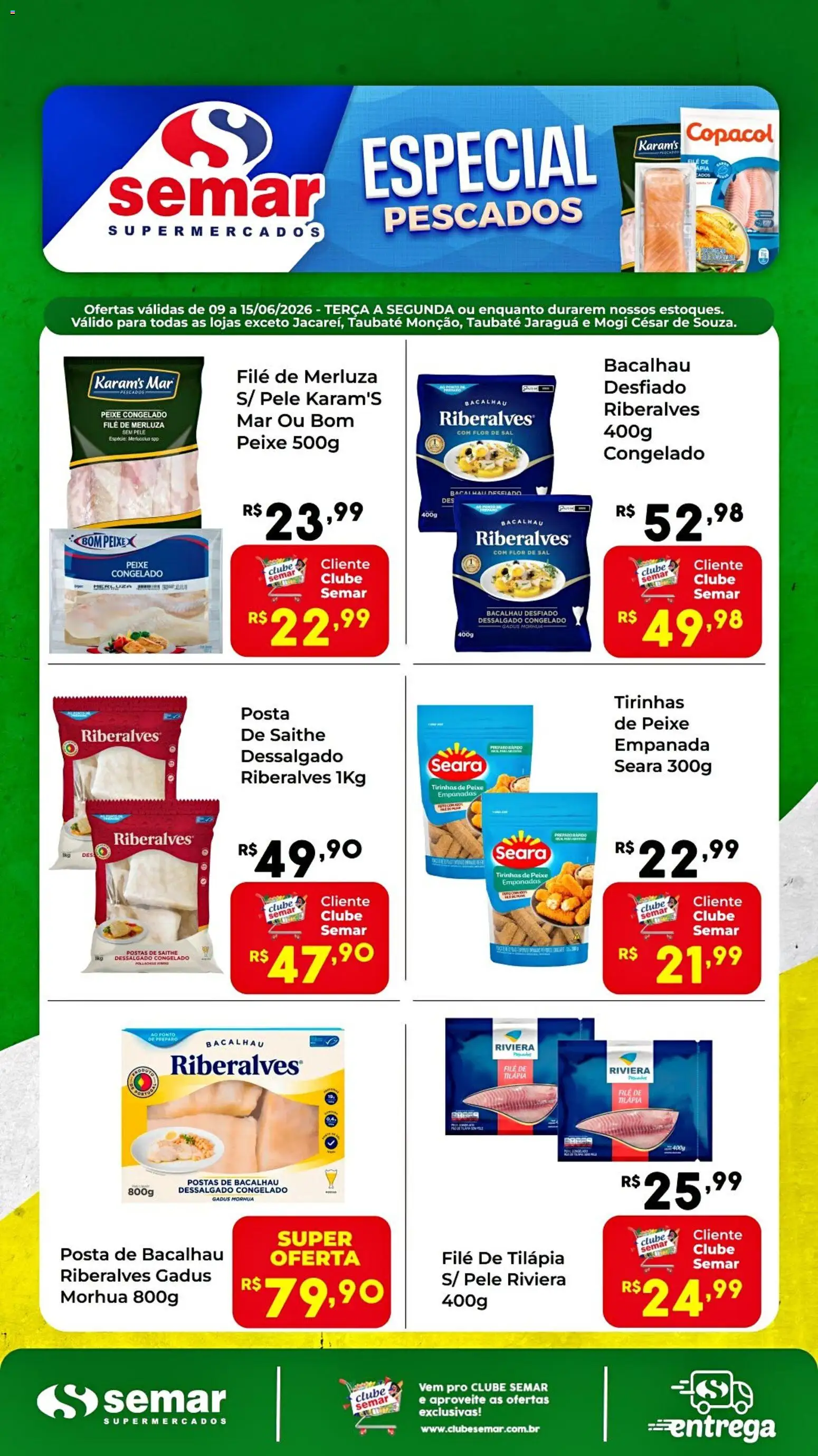 Pré-Visualização do folheto "Semar Supermercado ofertas Pescados" da loja Semar Supermercado válido a partir de 09/06/2026 - Peixe, Sal, Bacalhau, Filé de tilápia, Tilápia