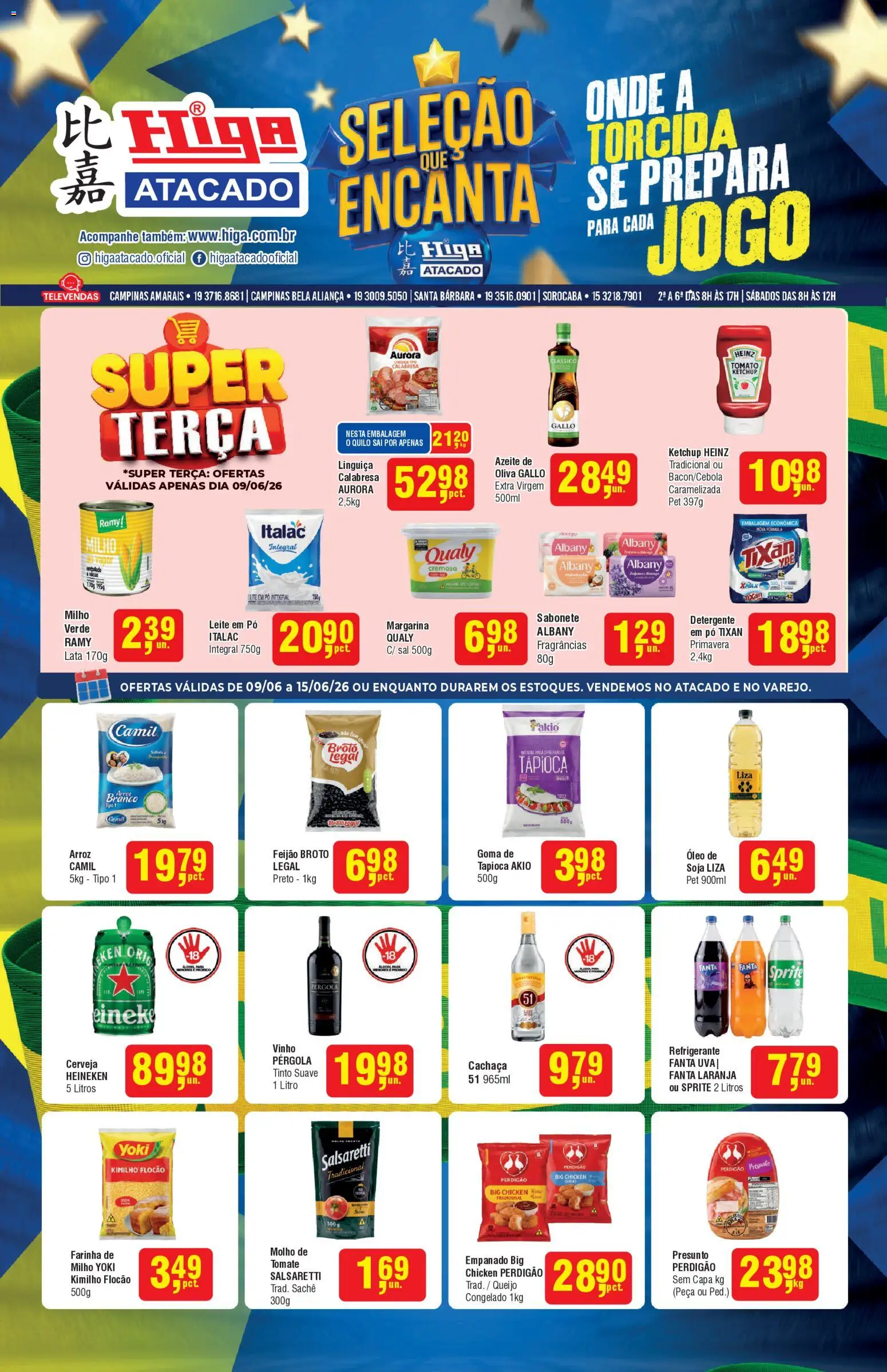 Pré-Visualização do folheto "Higa Atacado - Ofertas da semana" da loja Higa Atacado válido a partir de 09/06/2026 - Feijão, Leite, Queijo, Tomate, Cachaça, Leite em pó, Farinha, Fanta