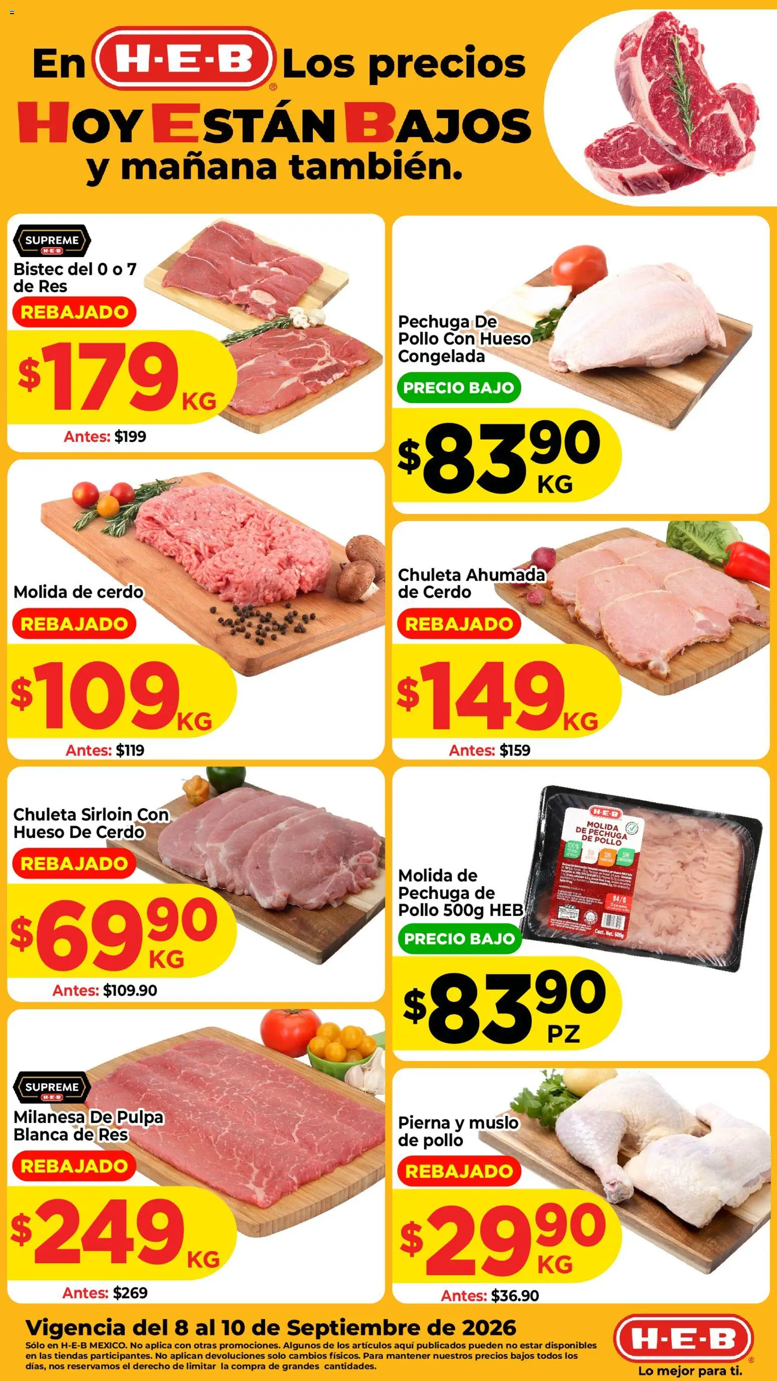 Vista previa las ofertas de la tienda H-E-B - H-E-B folleto Ofertas desde el 08/09/2026 - Pollo, Cerdo, Bistec, Milanesa, Chuleta ahumada, Res, Chuleta