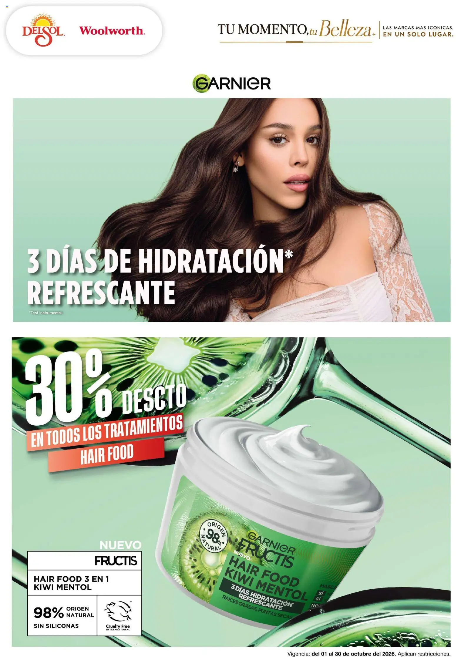 Vista previa las ofertas de la tienda Del Sol y Woolworth - Del Sol y Woolworth catálogo Tu momento, tu belleza solo desde el 01/10/2026 - Kiwi