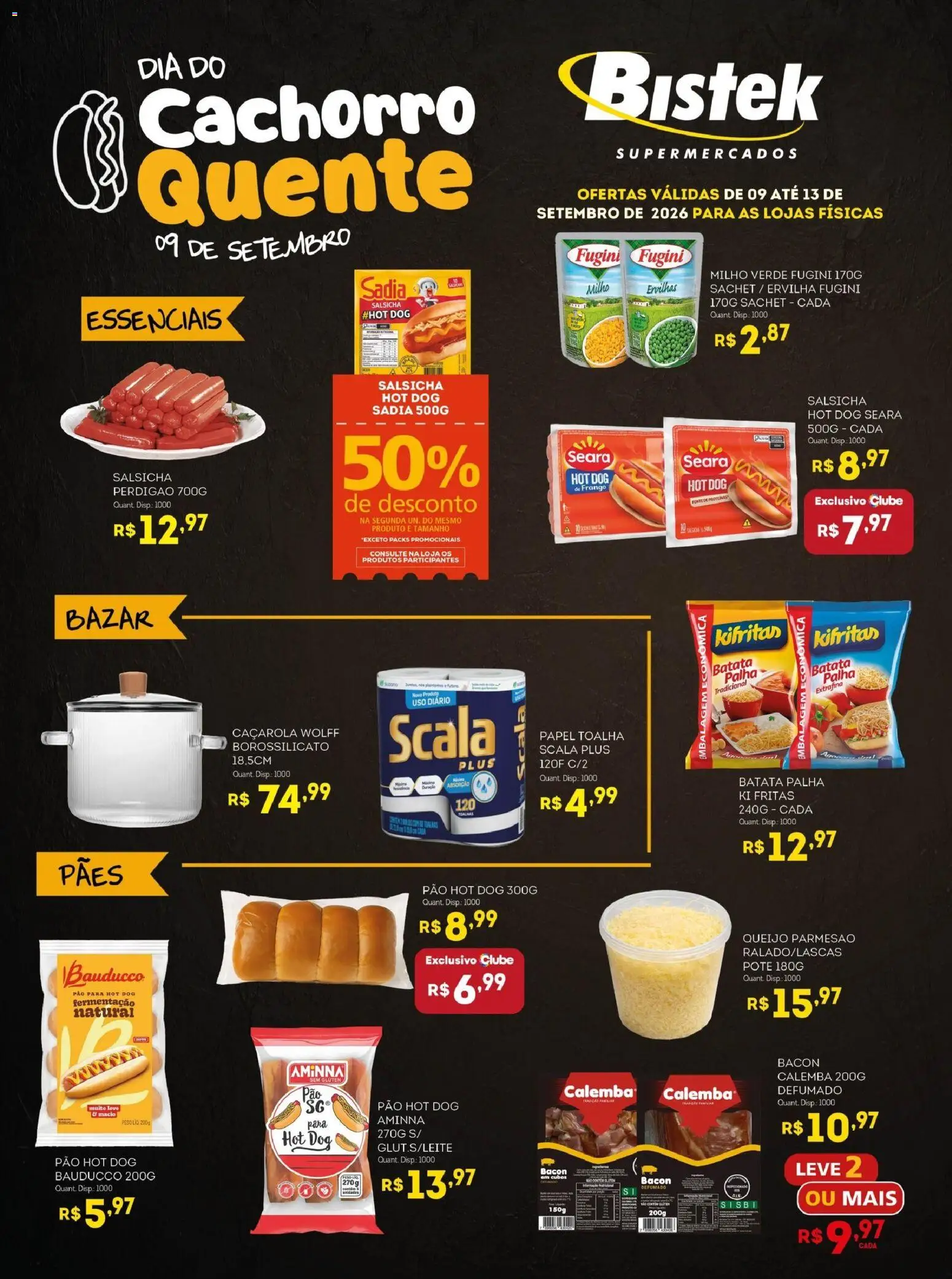 Pré-Visualização do folheto "Bistek Supermercados ofertas Dia do Cachorro Quente" da loja Bistek Supermercados válido a partir de 09/09/2026 - Pão, Queijo, Frango, Milho, Bacon, Ervilha, Queijo parmesão, Parmesão