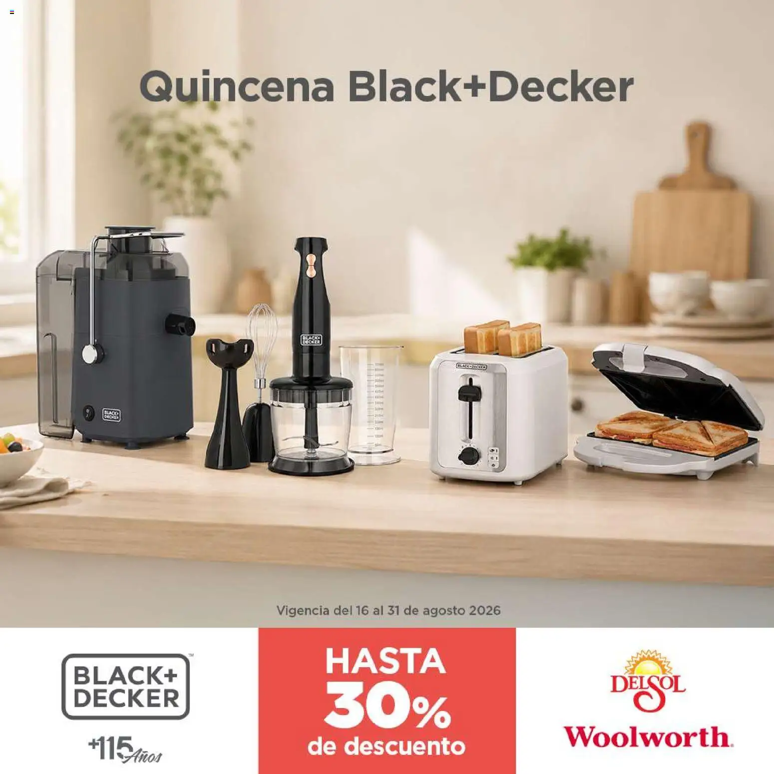 Vista previa las ofertas de la tienda Del Sol y Woolworth - Del Sol y Woolworth catálogo Pasillo Black+Decker Agosto 2026 desde el 16/08/2026 