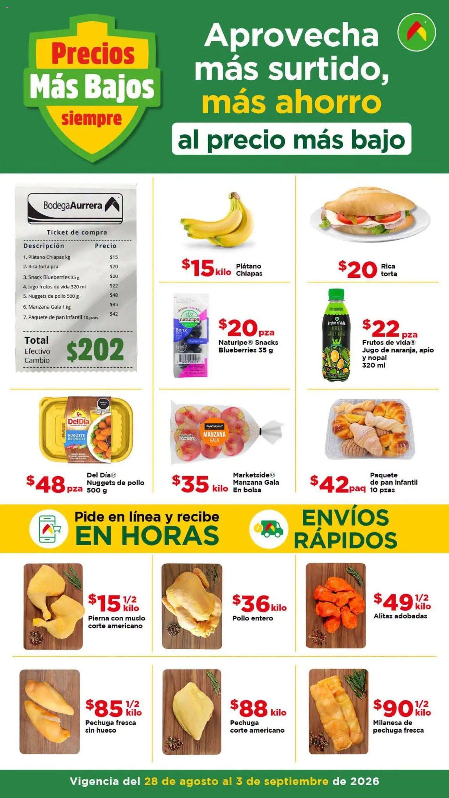 Vista previa las ofertas de la tienda Bodega Aurrerá - Bodega Aurrerá folleto Precio más bajo siempre desde el 28/08/2026 - Pollo, Pan, Bolsa, Plátano, Snacks, Jugo, Apio, Milanesa
