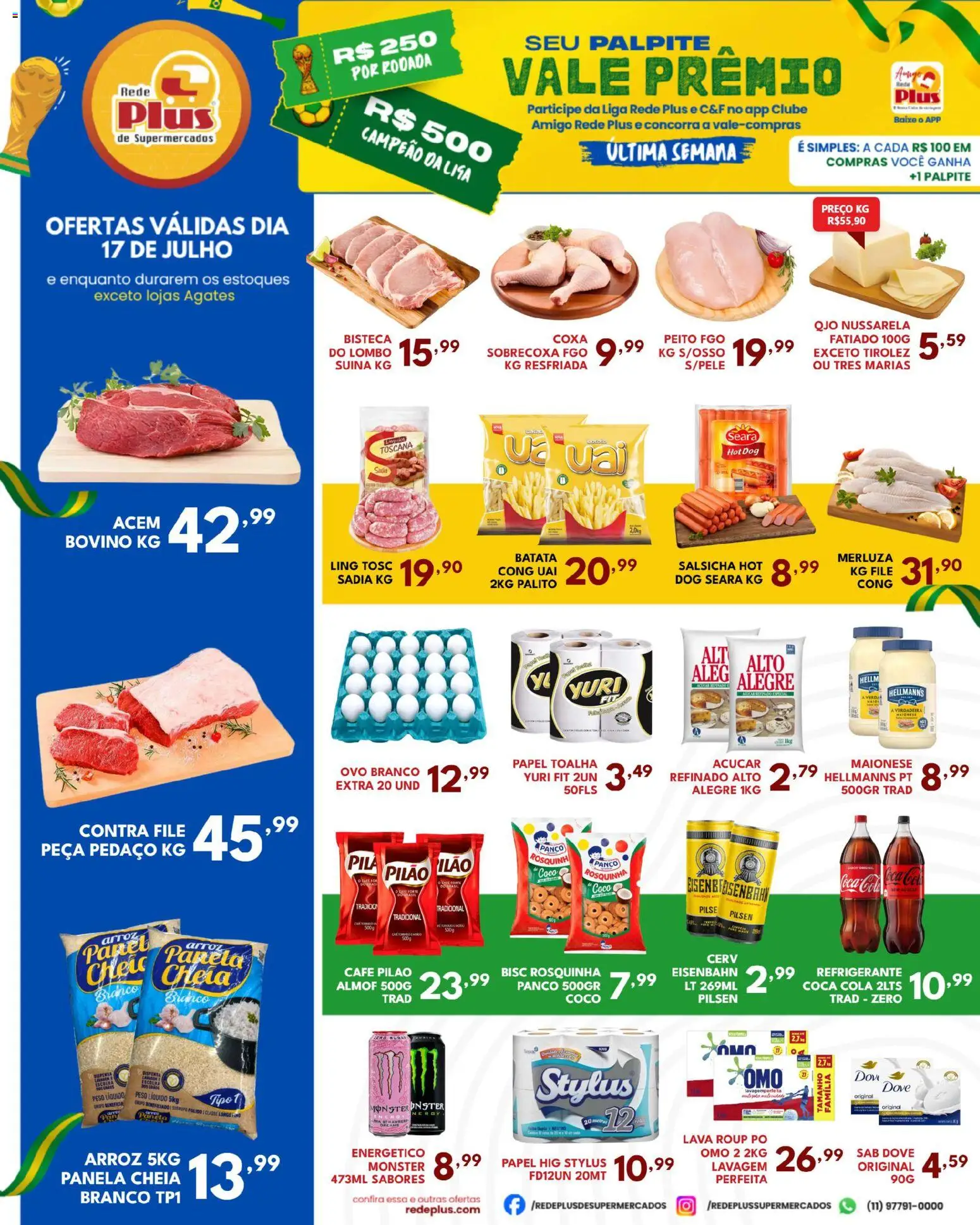 Pré-Visualização do folheto "Rede Plus Supermercados - Ofertas da semana" da loja Rede Plus Supermercados válido a partir de 17/07/2026