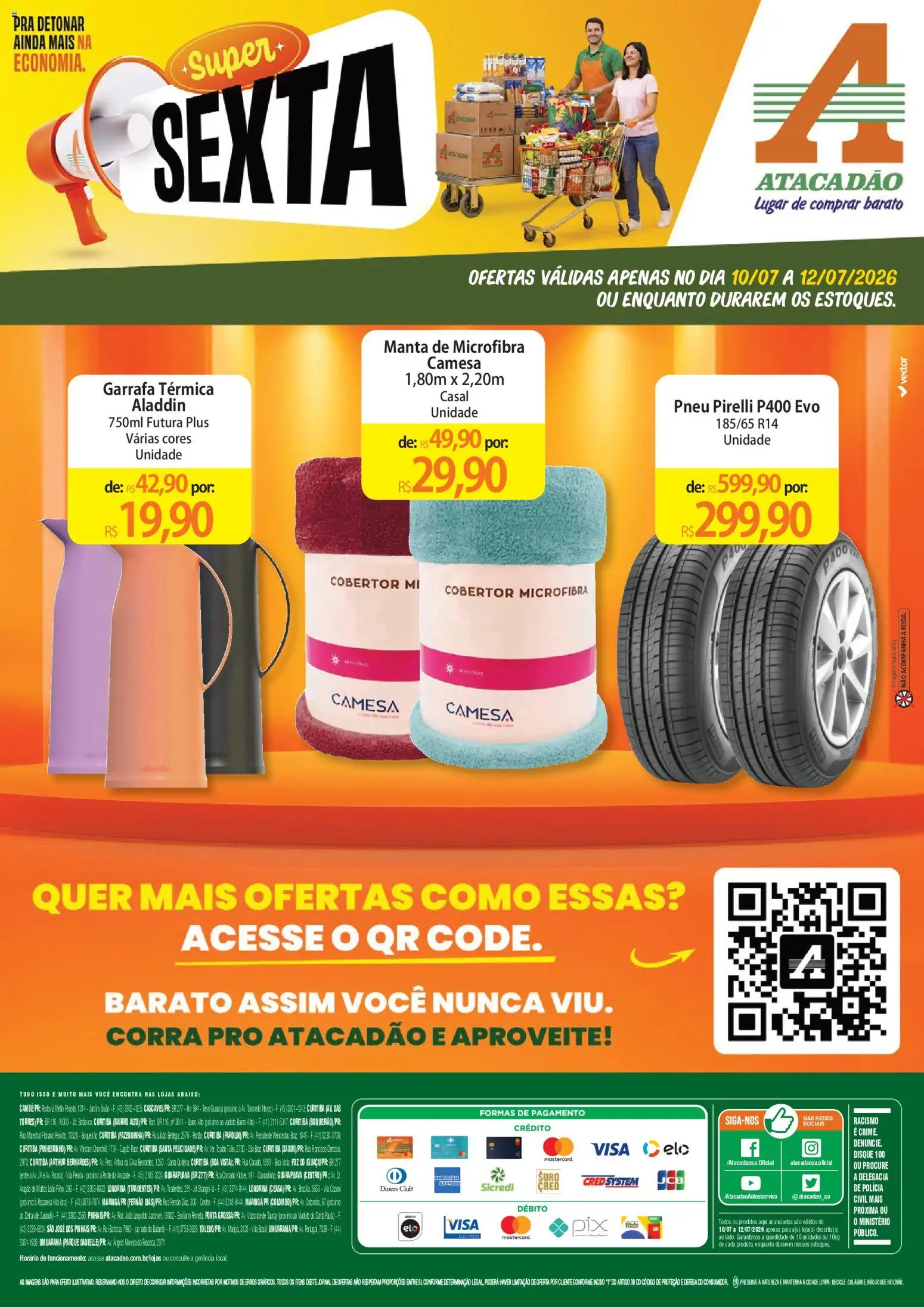 Pré-Visualização do folheto "Atacadão ofertas - PR" da loja Atacadão válido a partir de 10/07/2026 - Pá, Garrafa térmica, Pneu, Portão, Baixo, Cobertor, Pirelli