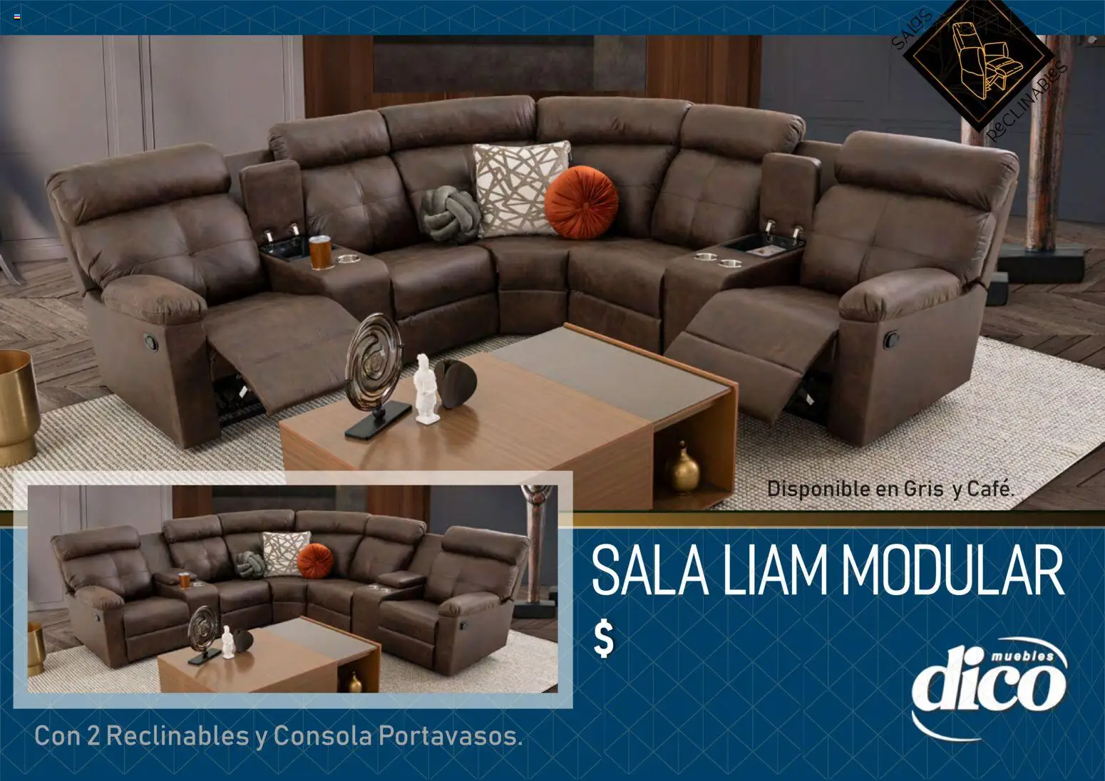 Vista previa las ofertas de la tienda Muebles Dico - Muebles Dico catálogo Salas reclinables desde el 27/03/2026 - Café, Sala, Modular