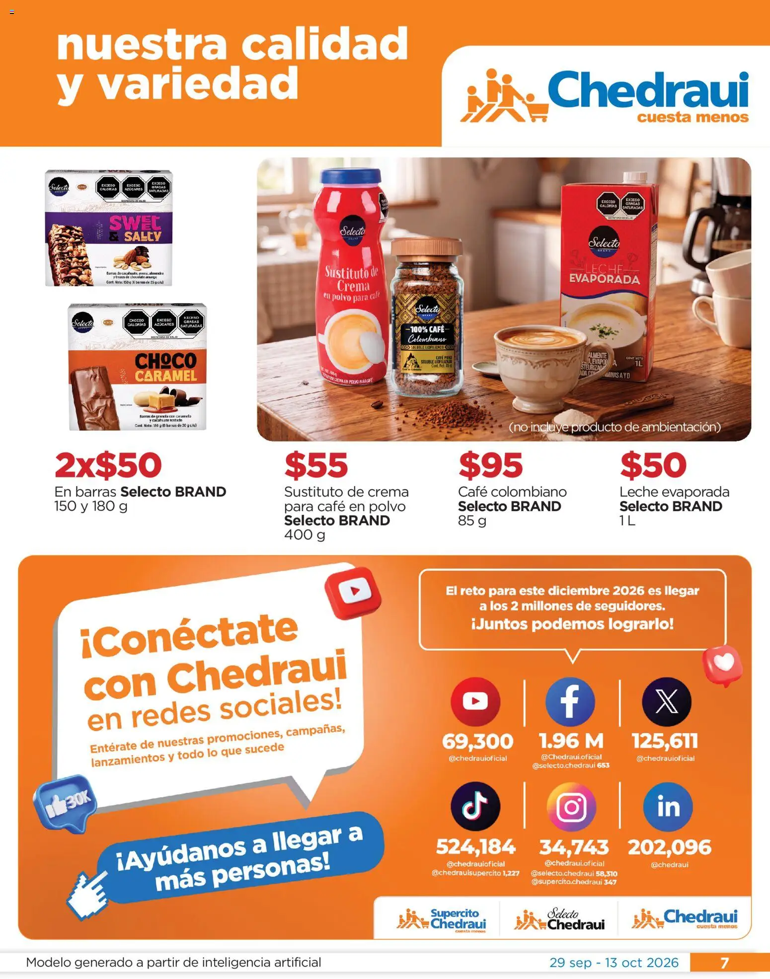 Vista previa las ofertas de la tienda Chedraui - Chedraui folleto Festival marca propia desde el 29/09/2026 - Café, Chocolate, Leche, Cacahuate, Crema, Polvo
