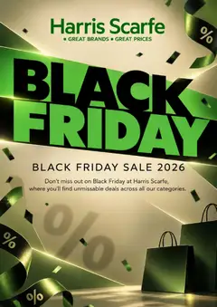Preview of catalogue Harris Scarfe Black Friday Notice from shop Harris Scarfe valid 19/10/2026