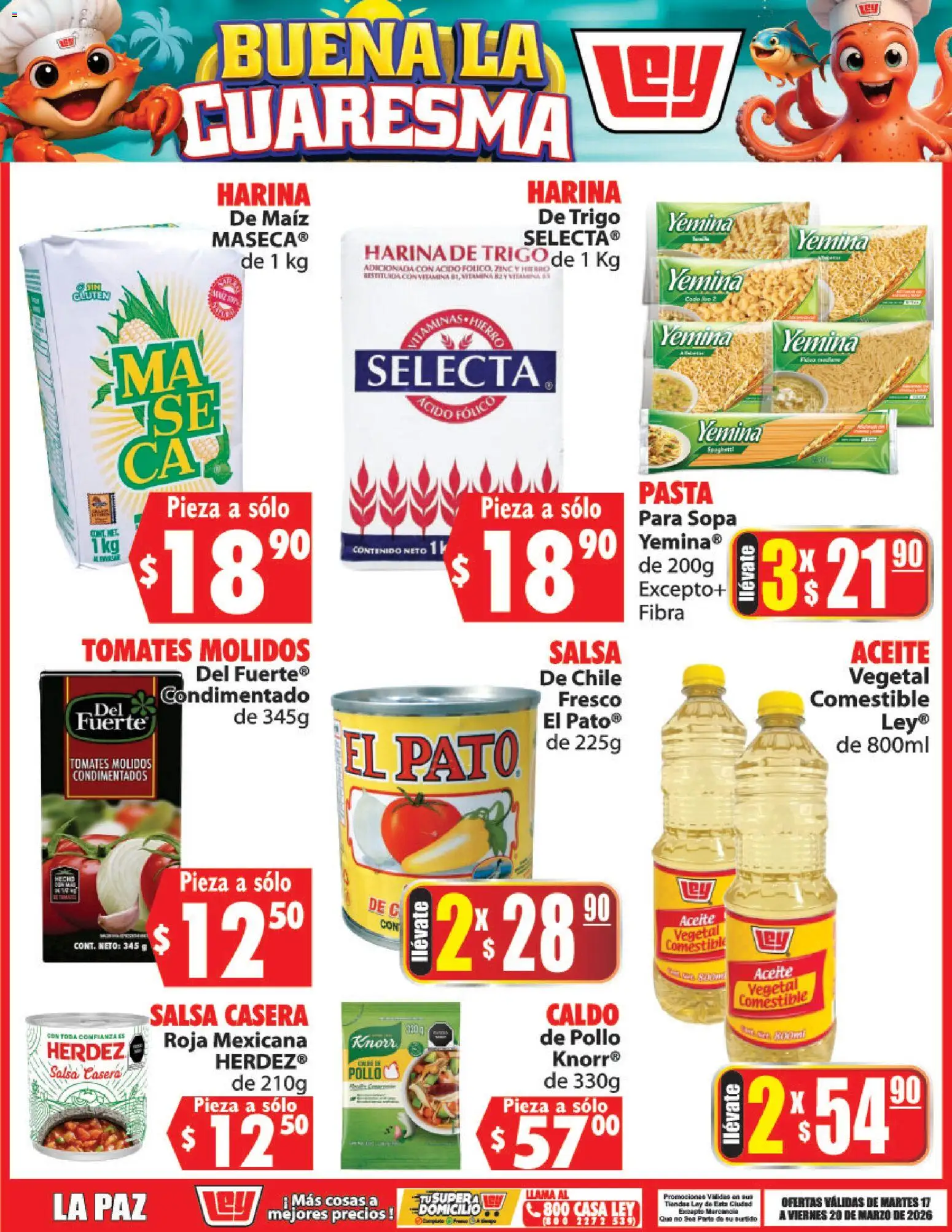 Vista previa las ofertas de la tienda Casa Ley - Casa Ley folleto Buena la Cuaresma desde el 17/03/2026 - Pollo, Chile, Maíz, Pasta, Aceite, Harina, Sopa, Aceite vegetal