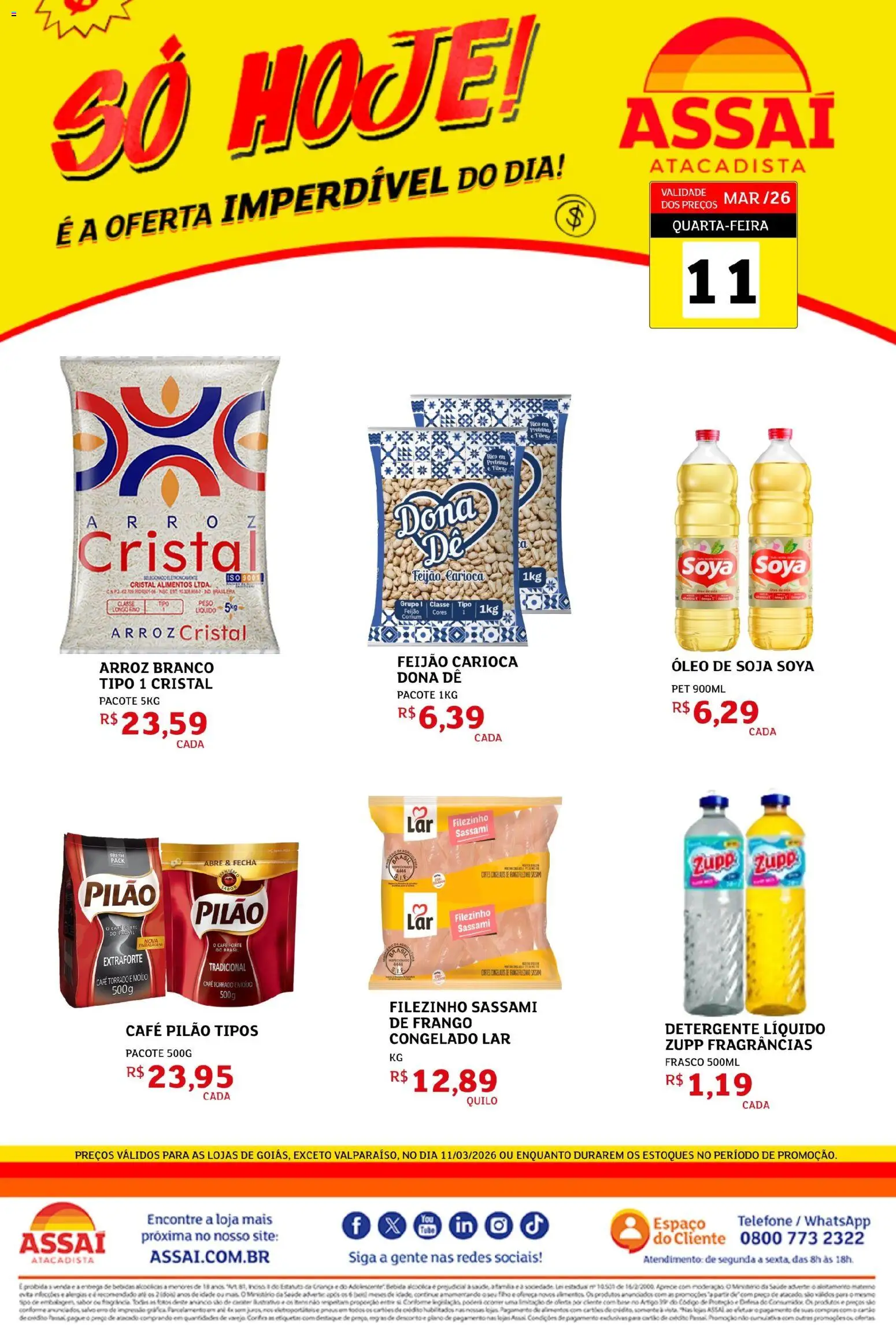 Pré-Visualização do folheto "Assaí Atacadista ofertas - GO" da loja Assaí Atacadista válido a partir de 11/03/2026 - Café, Óleo, Arroz, Feijão, Frango, Detergente, Alimentos, Café pilão