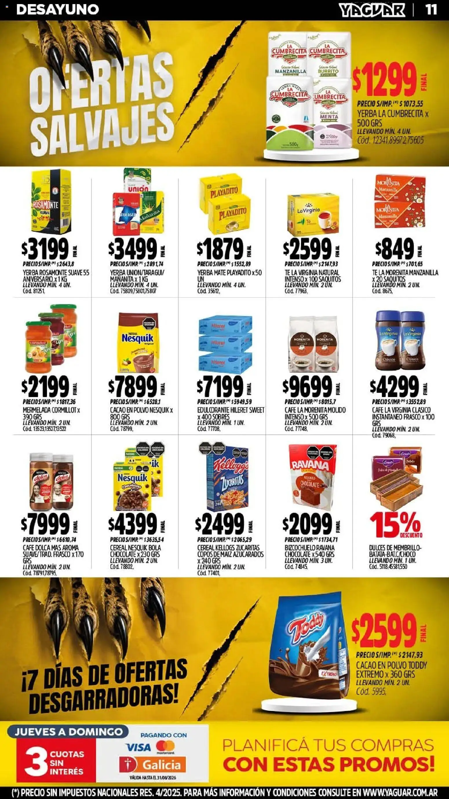 Vista previa del folleto de la tienda Yaguar válido desde el 10/08/2026 - Chocolate, Té, Maiz, Edulcorante, Dulces, Copos, Polvo, Copos de maíz