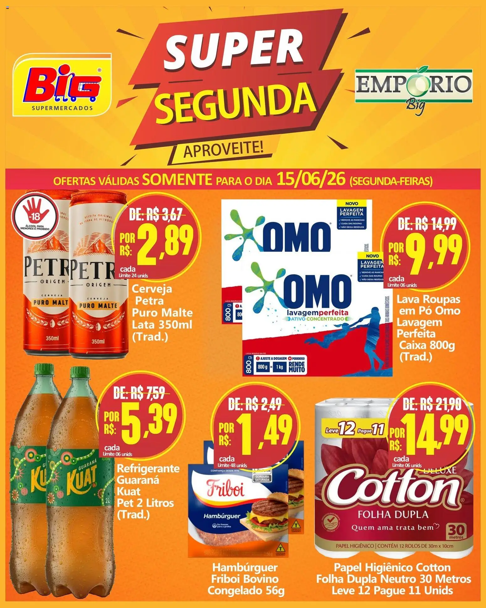 Pré-Visualização do folheto "Big Supermercados ofertas do Dia" da loja Big Supermercados válido a partir de 15/06/2026 - Caixa, Hambúrguer, Cerveja, Roupas, Refrigerante, Papel higiênico, Pó, Guaraná