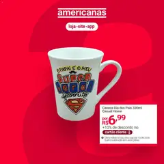 Pré-Visualização do folheto "Lojas Americanas - Ofertas atuais" da loja Lojas Americanas válido a partir de 10/08/2026