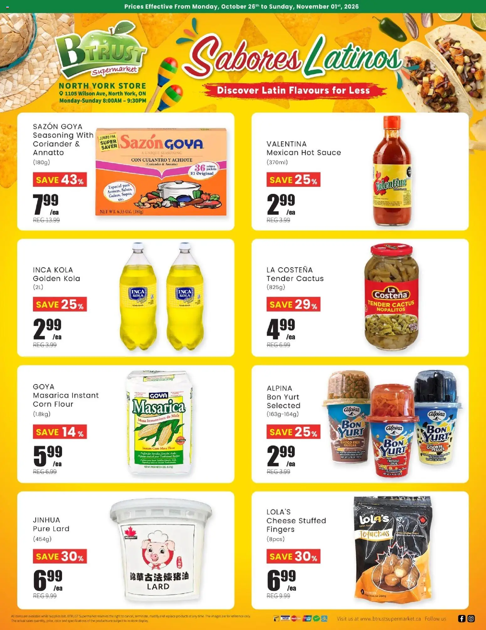 Preview of leaflet Btrust Supermarket flyer - North York Latin Specials from shop Btrust Supermarket is valid from Oct 26, 2026