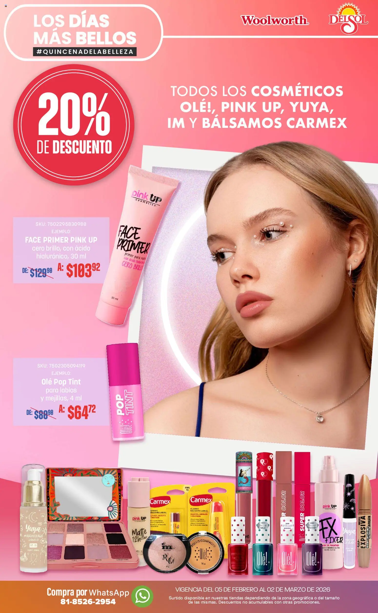 Vista previa las ofertas de la tienda Del Sol y Woolworth - Catálogo desde el 05/02/2026 - Maquillaje, Polvo, Brillo, Bálsamo, Bálsamo labial