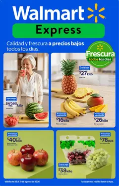 Vista previa las ofertas de la tienda Walmart Express - Walmart Express folleto Calidad y frescura a precios bajos desde el 25/08/2026 