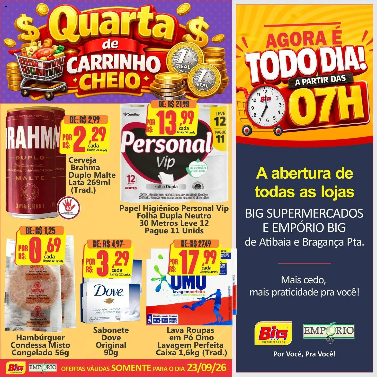 Pré-Visualização do folheto "Big Supermercados ofertas do Dia" da loja Big Supermercados válido a partir de 23/09/2026 - Hambúrguer, Sabonete, Creme, Papel higiênico, Dove, Pó, Algodão, Creme hidratante