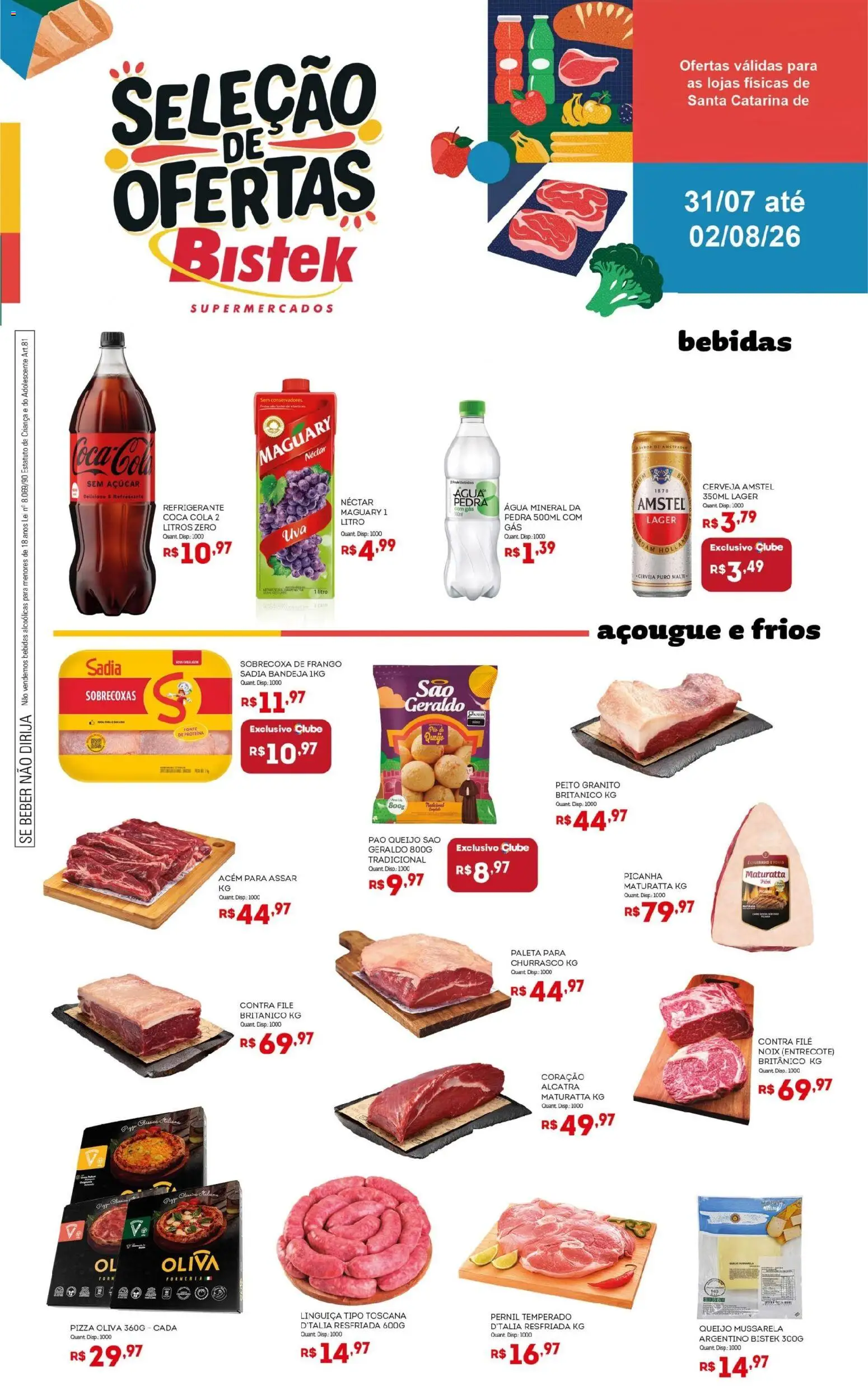 Pré-Visualização do folheto "Bistek Supermercados ofertas Seleção" da loja Bistek Supermercados válido a partir de 31/07/2026 - Queijo, Frango, Mussarela, Açúcar, Refrigerante, Alcatra, Contra filé, Acém