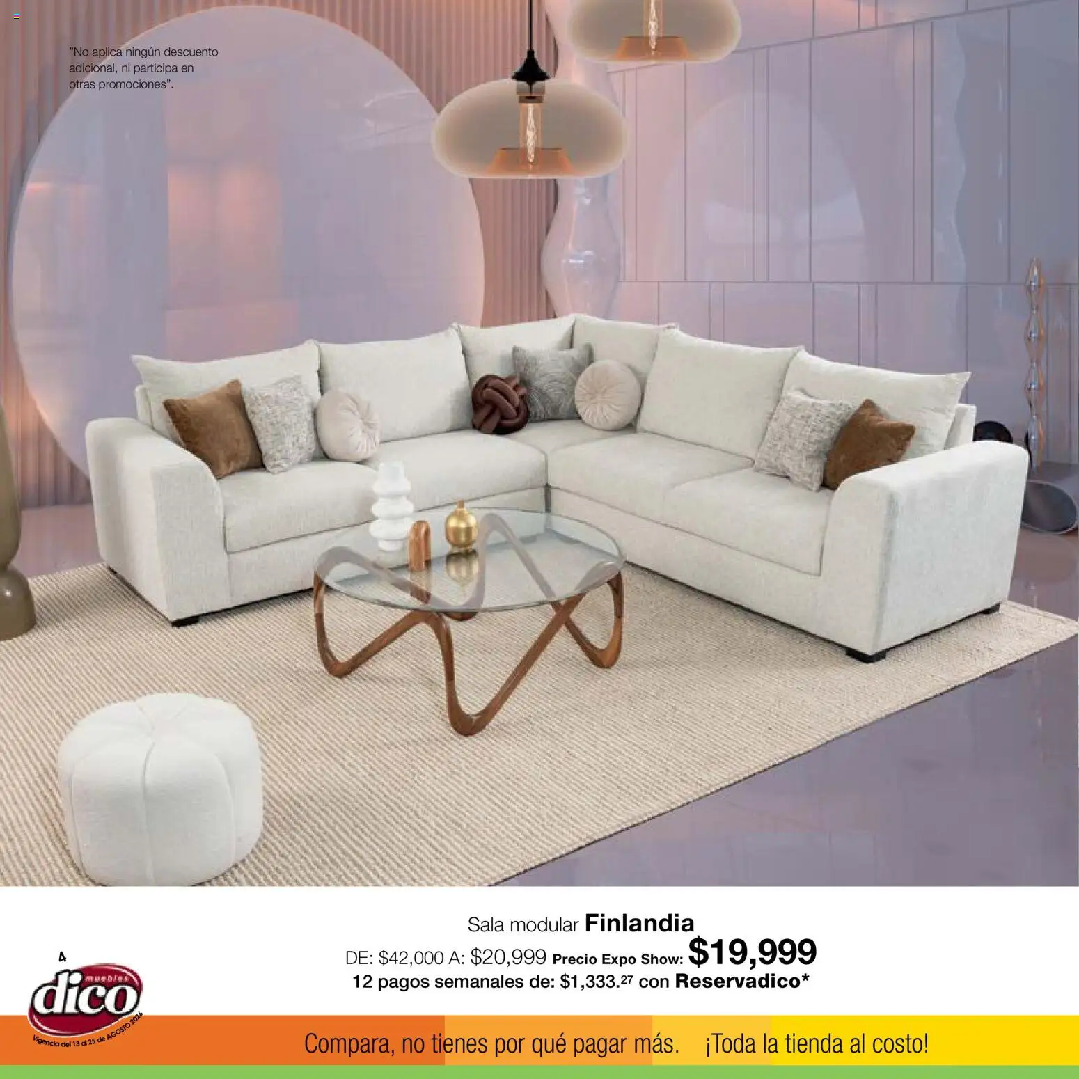 Vista previa las ofertas de la tienda Muebles Dico - Muebles Dico catálogo Expo Show desde el 13/08/2026 
